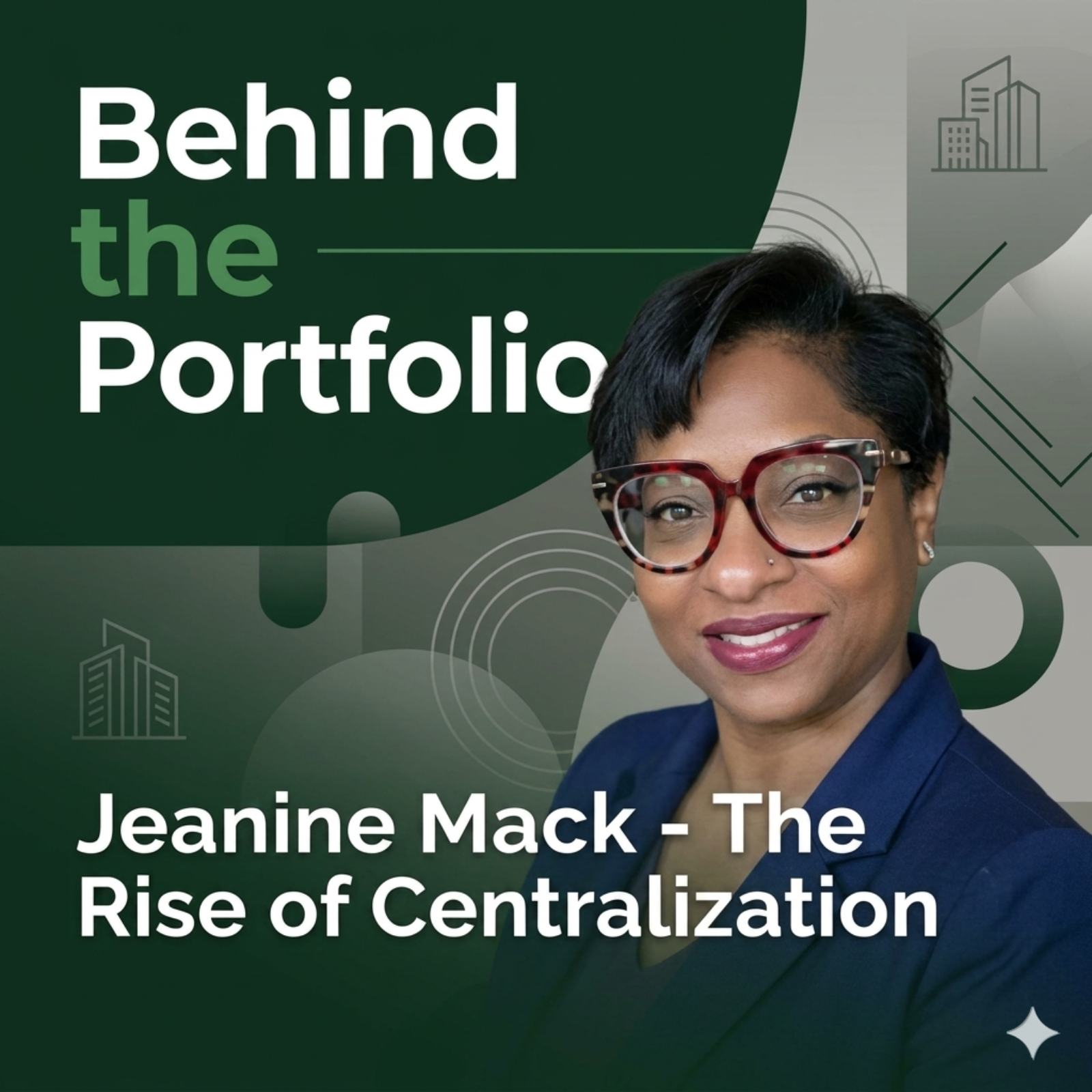 The Rise of Centralization with Jeanine Mack episode artwork