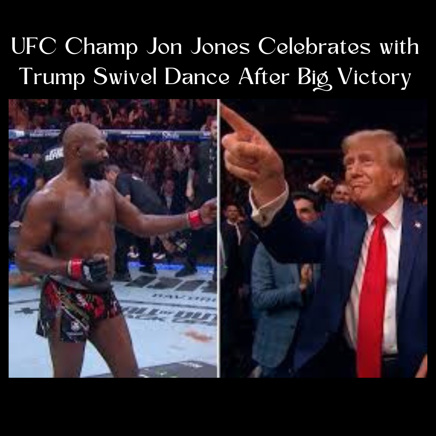 UFC Champ Jon Jones Celebrates with Trump Swivel Dance After Big Victory