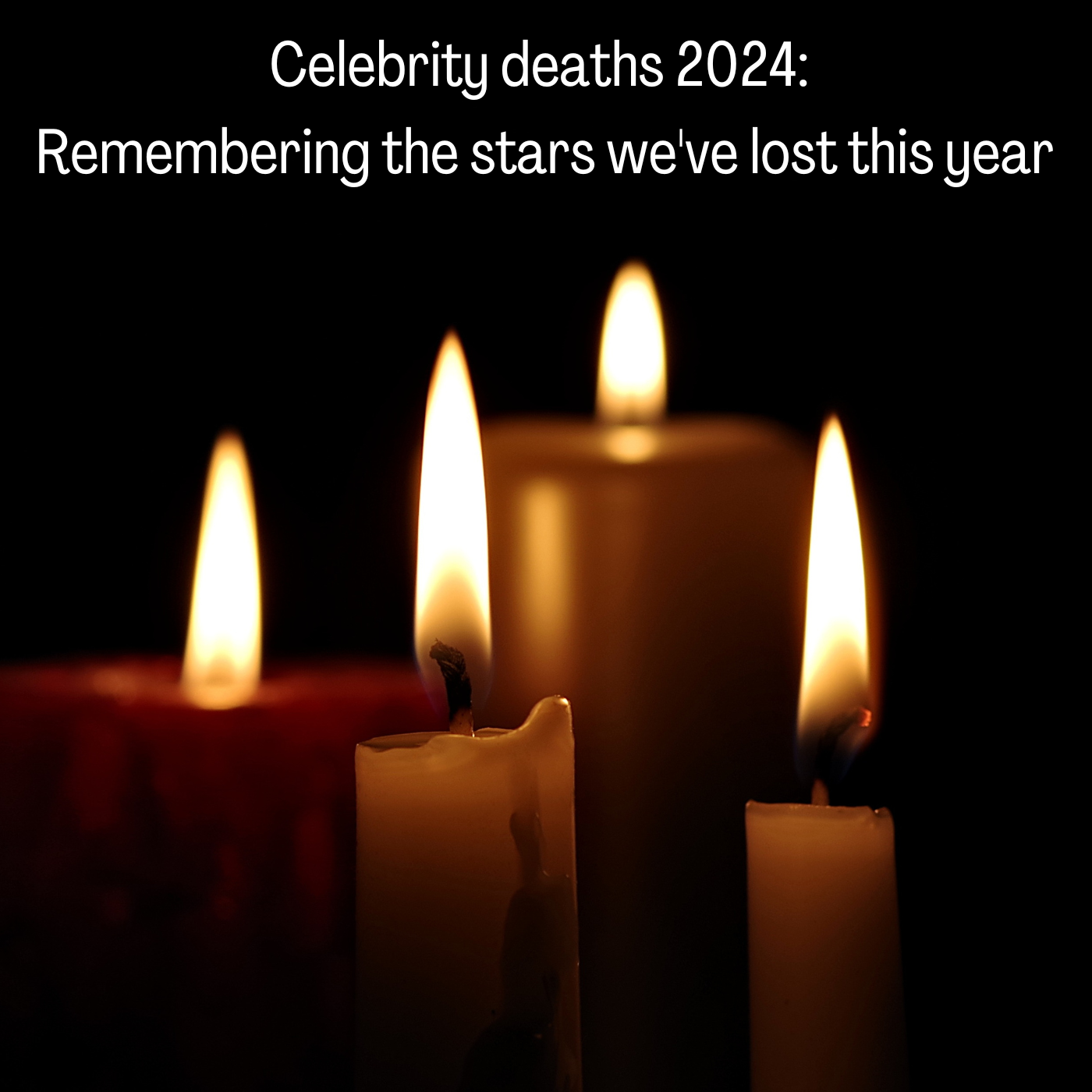 Celebrity Deaths 2024: Remembering the Stars We've Lost This Year – Pop ...