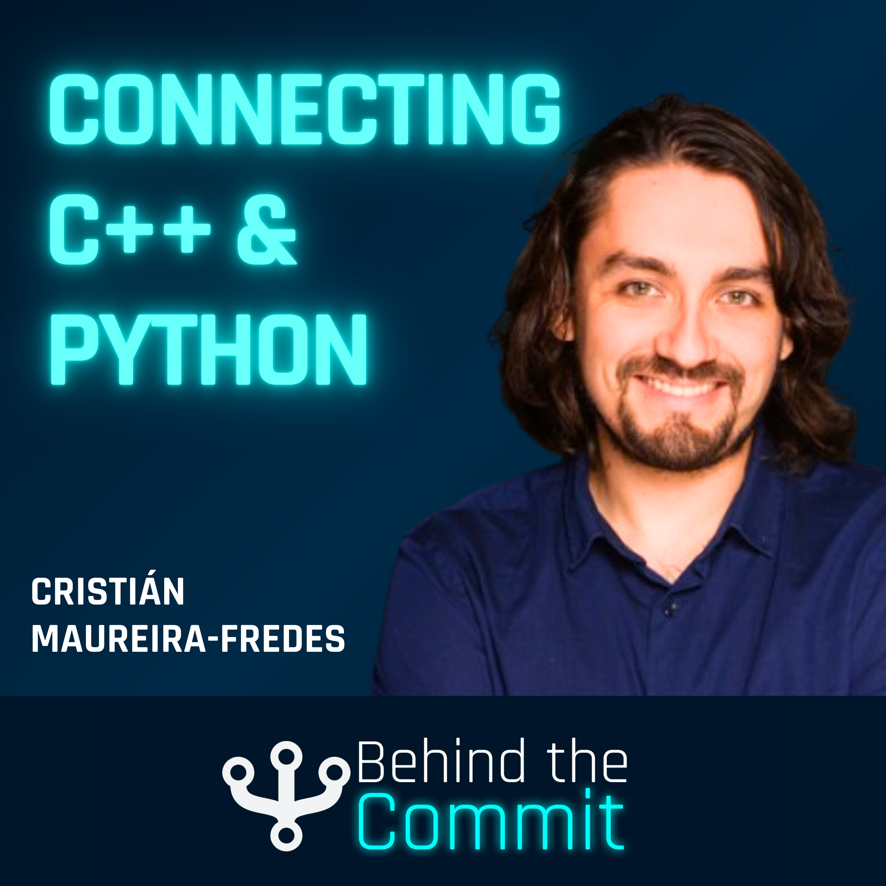 The Best of Two Languages: Connecting C++ & Python with Cristián Maureira-Fredes episode artwork