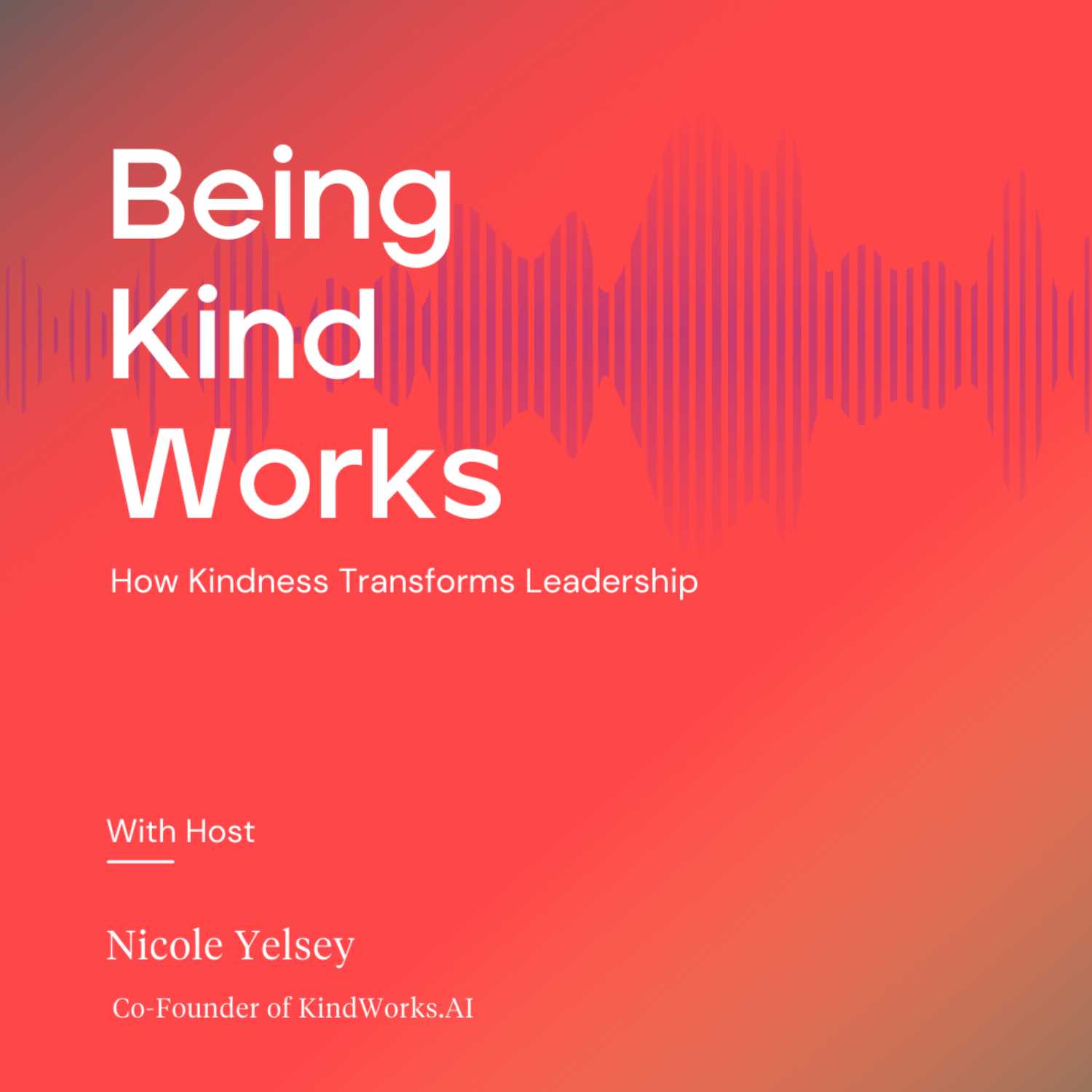 Being Kind Works