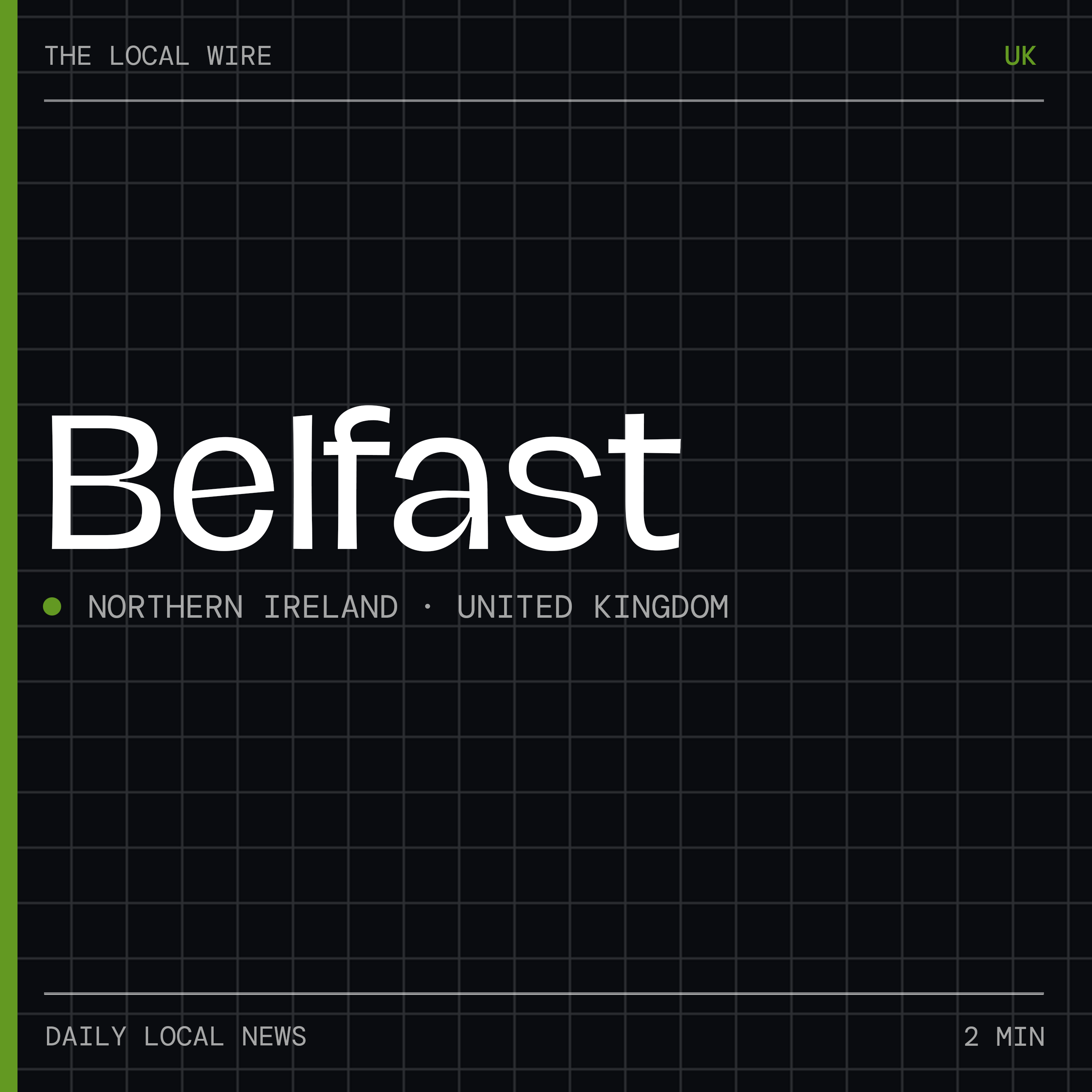 Belfast News Today | 2 Min | The Local Wire