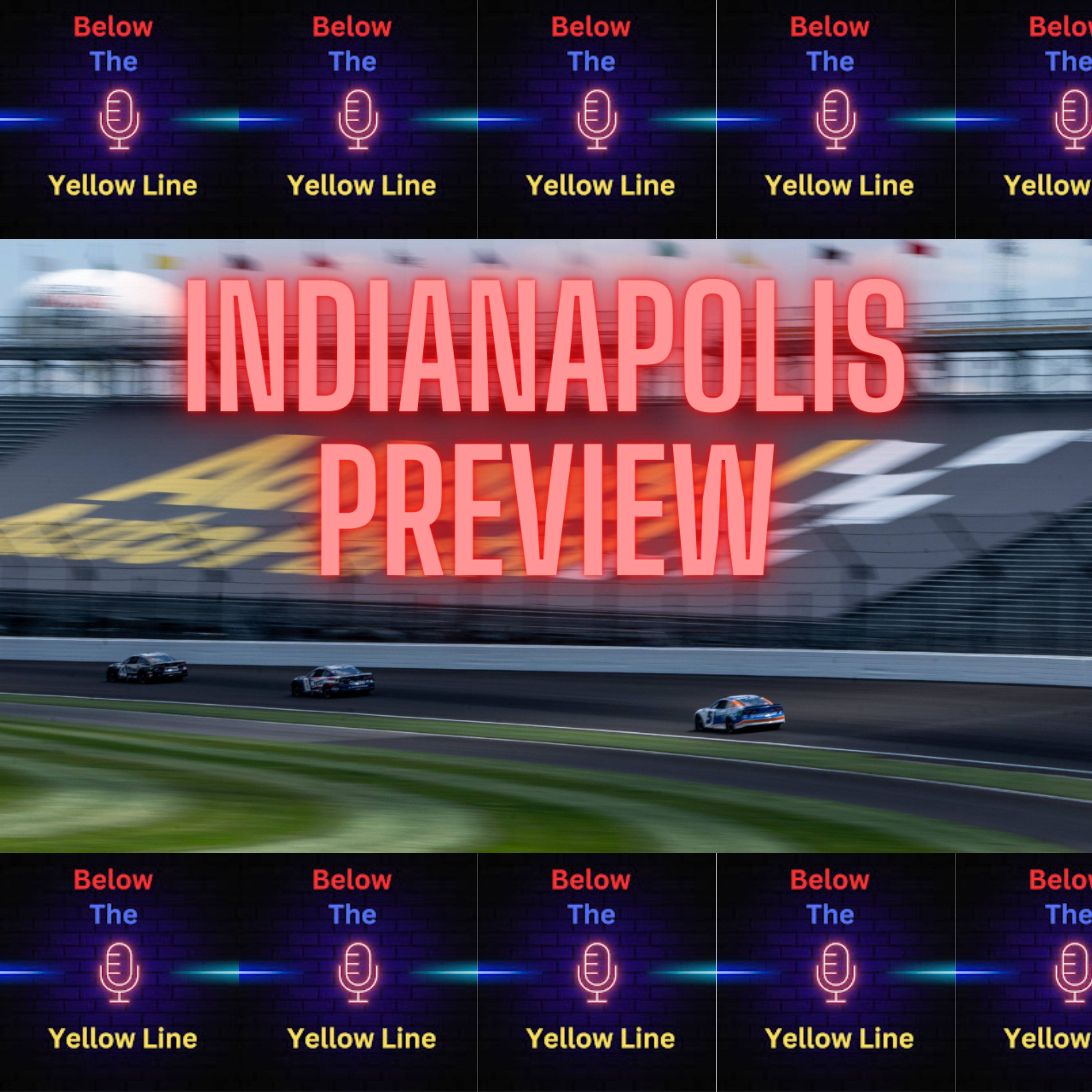 #270 - Previewing NASCAR In Indianapolis