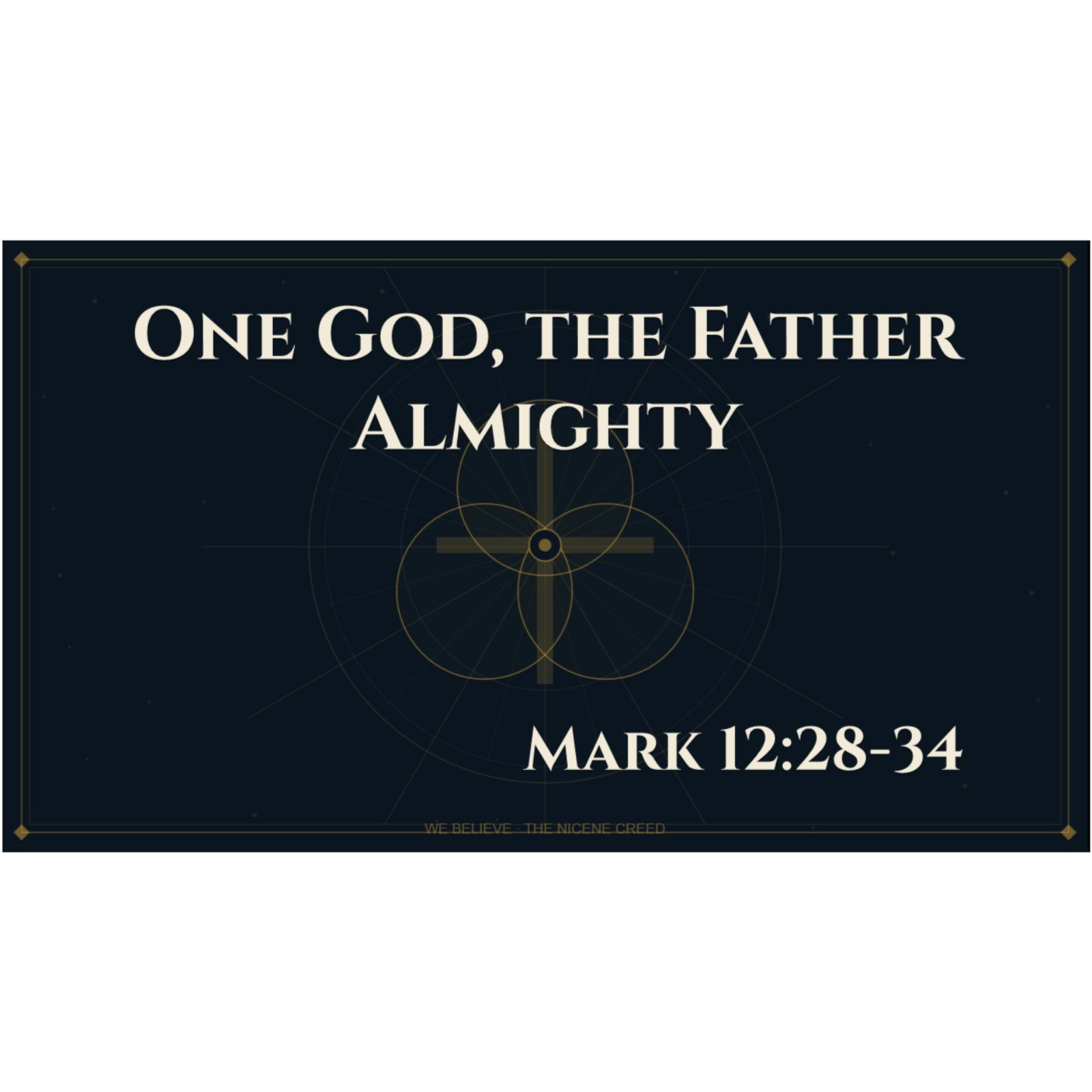 One God, the Father Almighty (Mark 12:28-34) episode artwork