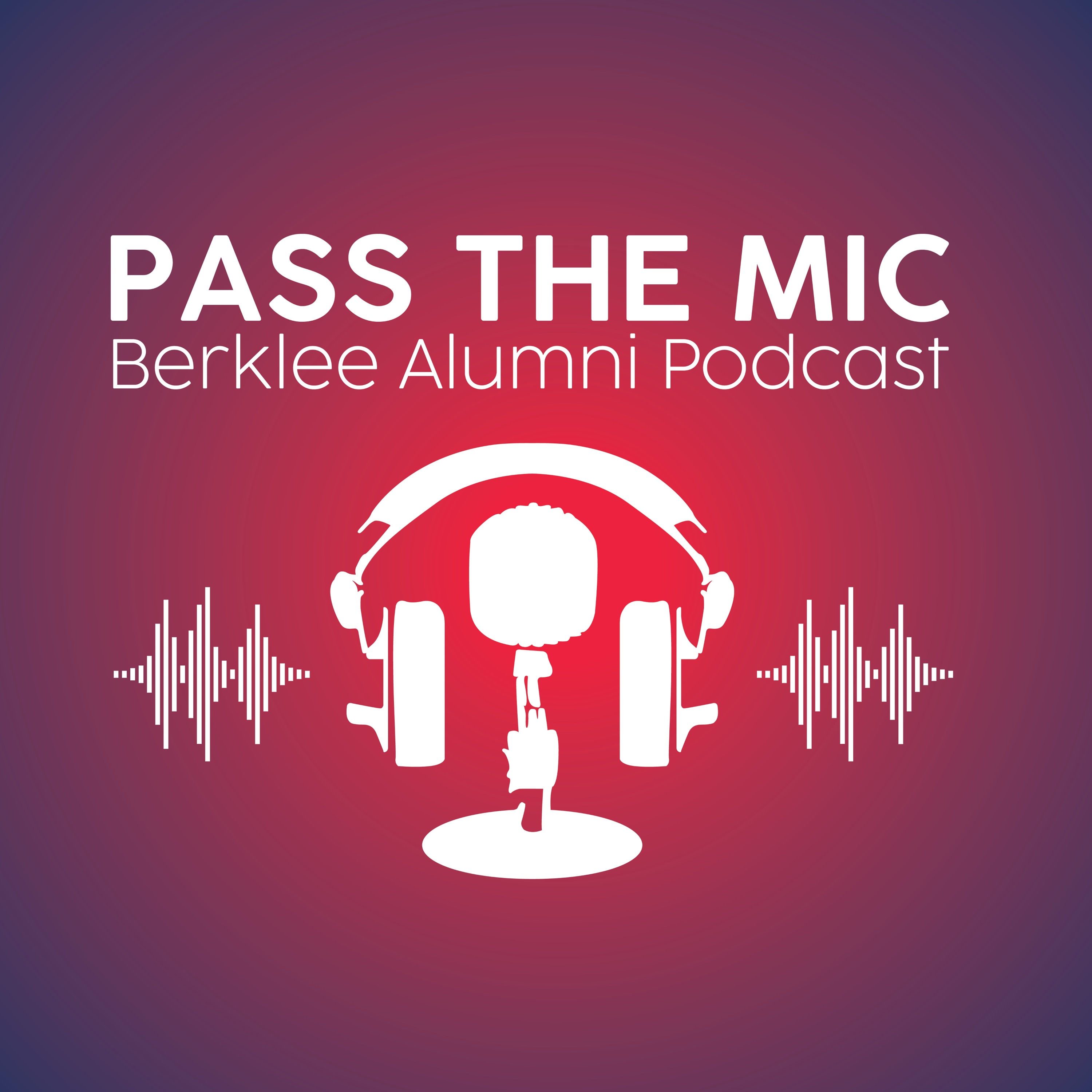 Pass the Mic: A Berklee Alumni Podcast