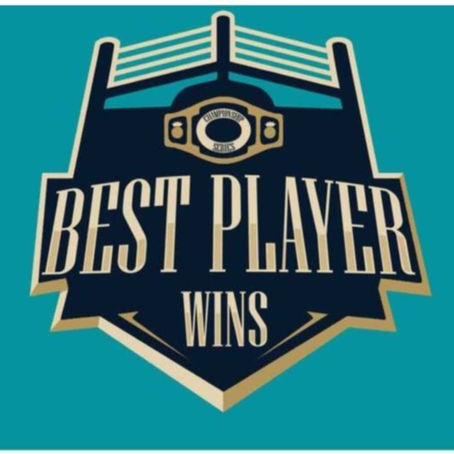 Best Player Wins Podcast