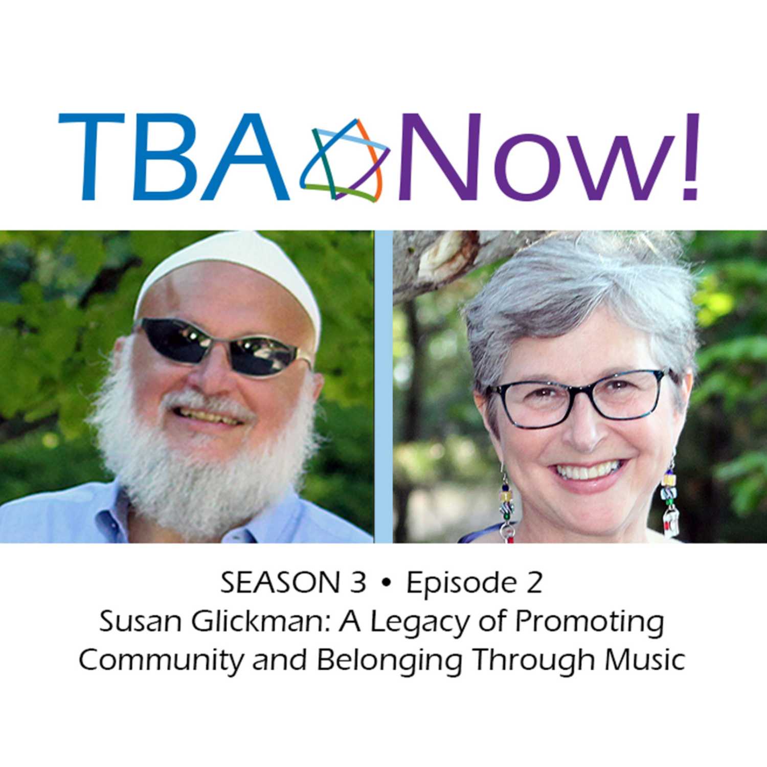 Susan Glickman: A Legacy of Promoting Community and Belonging Through Music