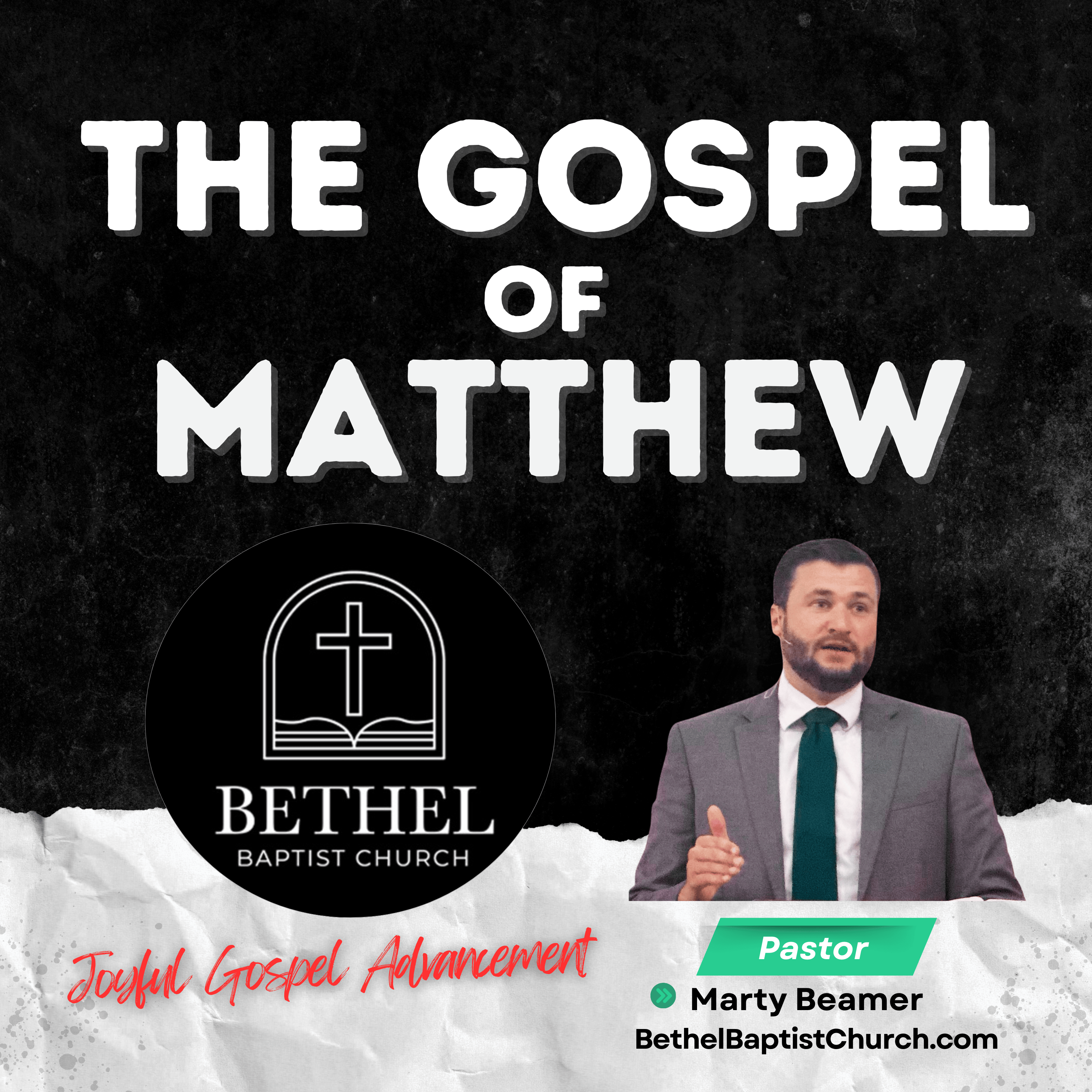 Bethel Baptist Church | Making Disciples & Advancing the Gospel