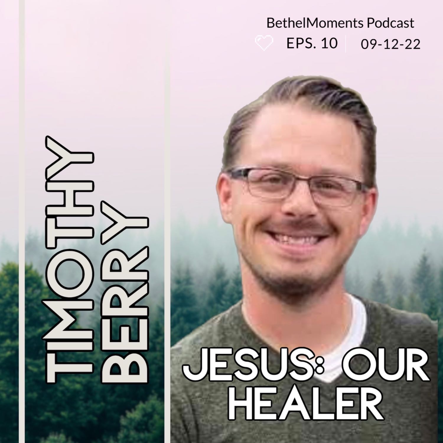 Novus Church Podcast WITH TIMOTHY BERRY | JESUS: OUR HEALER episode artwork