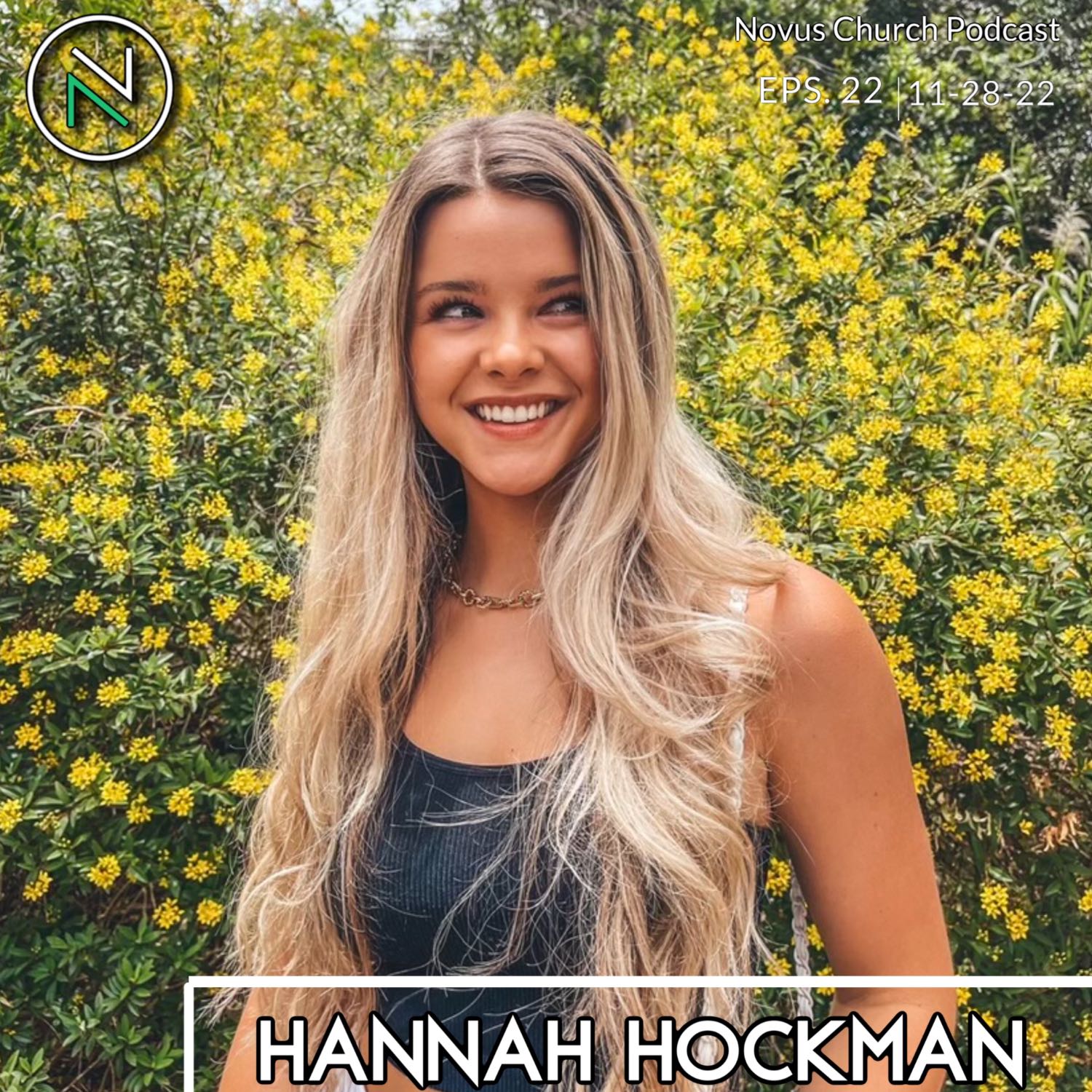 NOVUS CHURCH PODCAST WITH HANNAH HOCKMAN | THE POWER OF YOUR MIND episode artwork