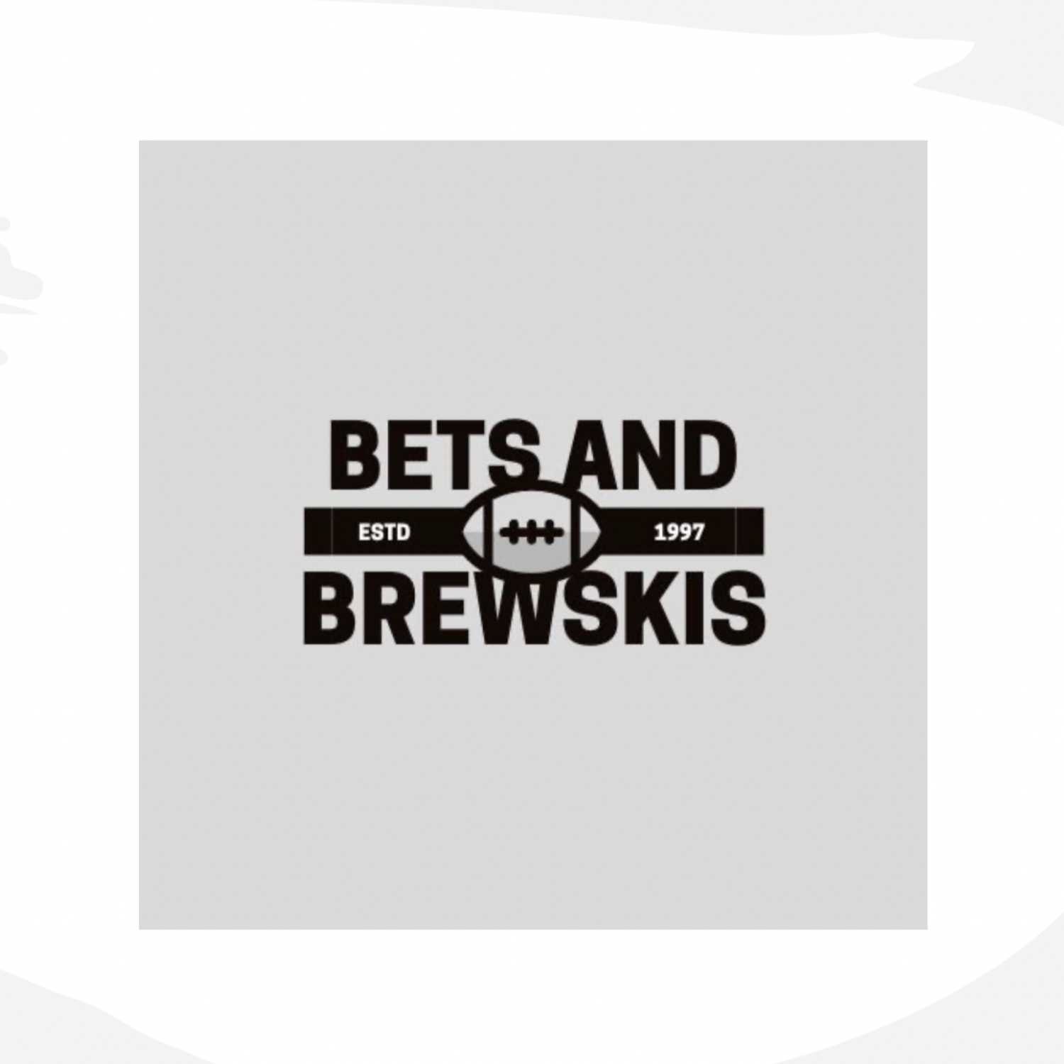 Bets and Brewskis podcast artwork
