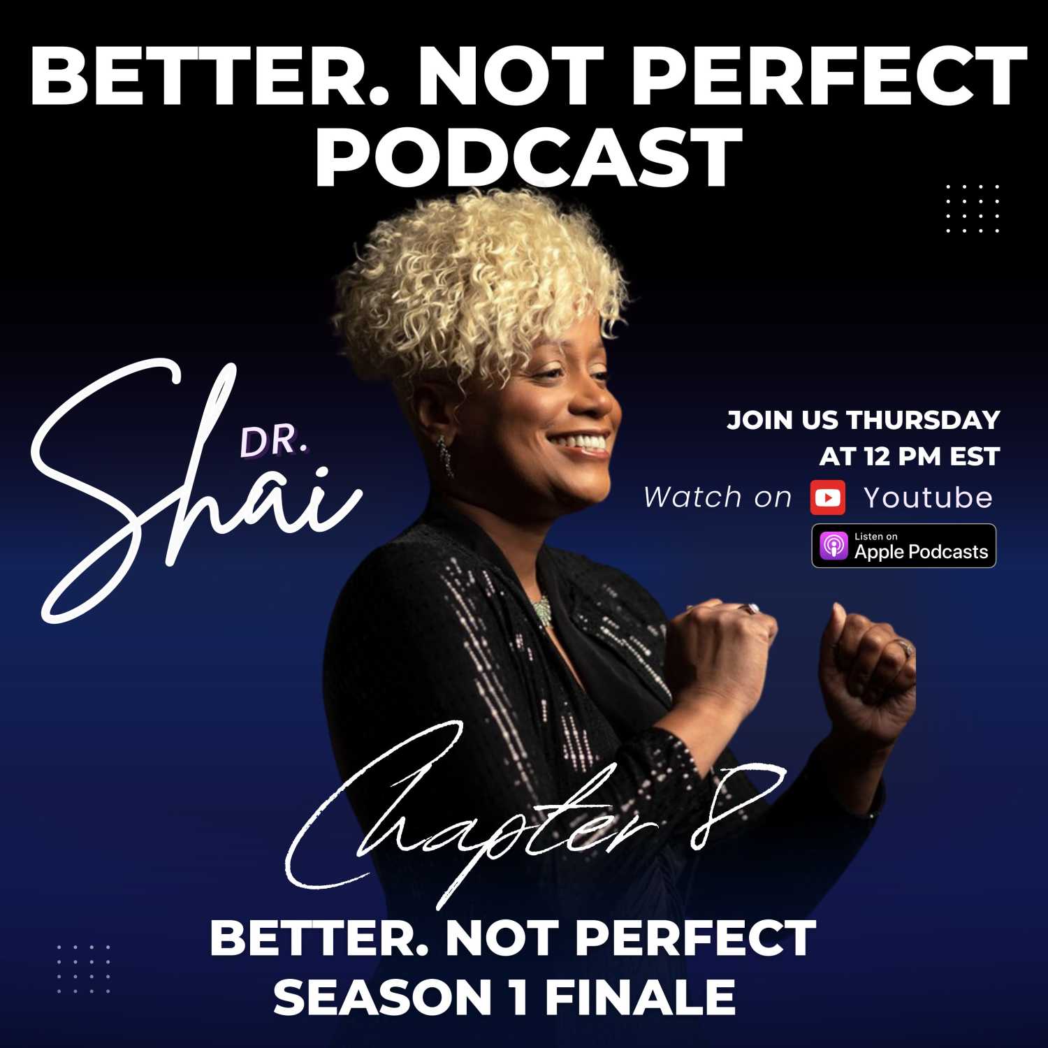 Better. Not Perfect Podcast