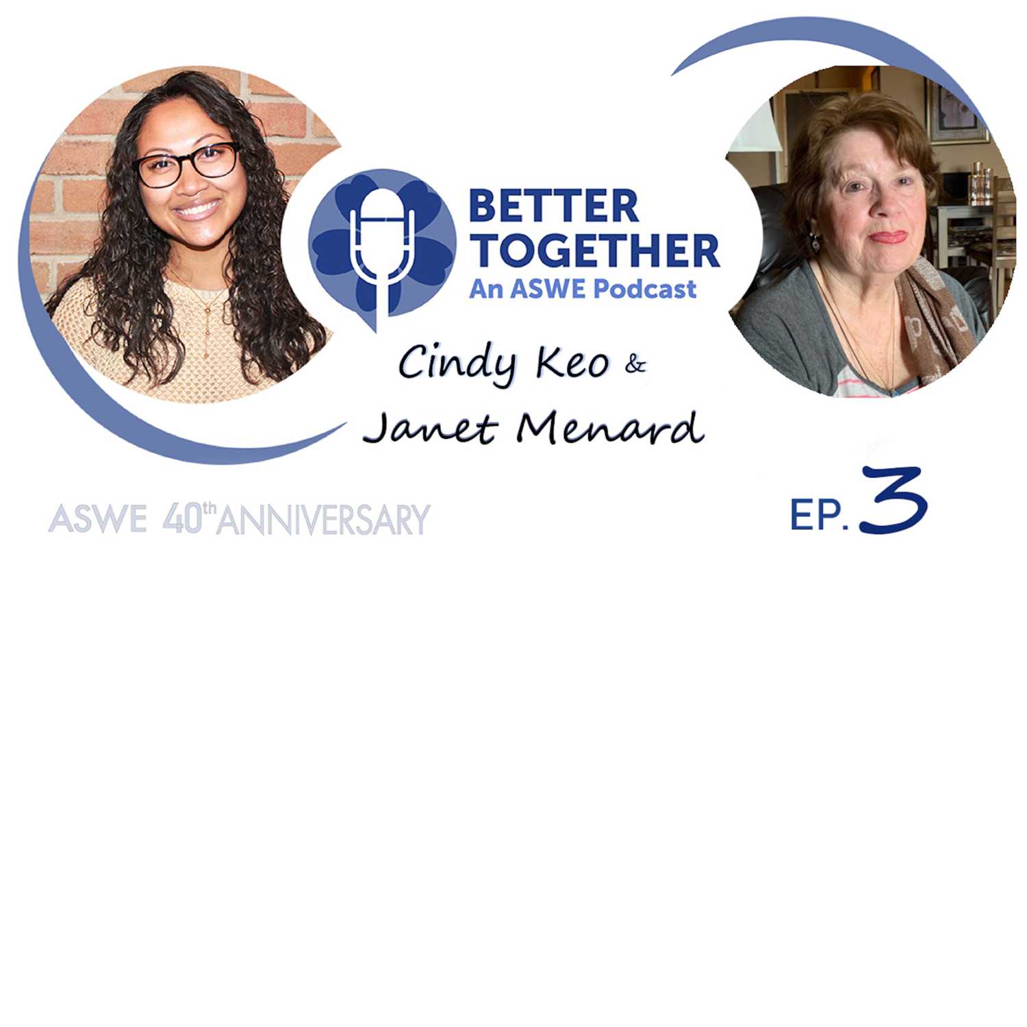 Better Together: An ASWE Podcast