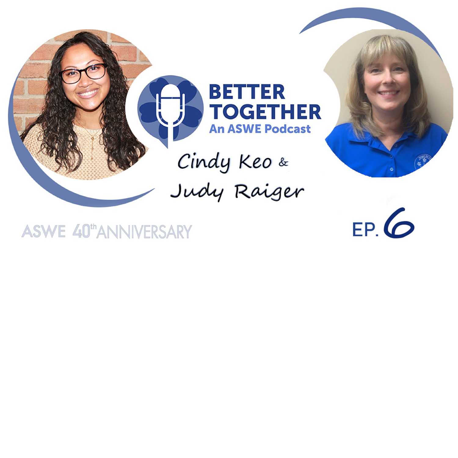 Better Together: An ASWE Podcast
