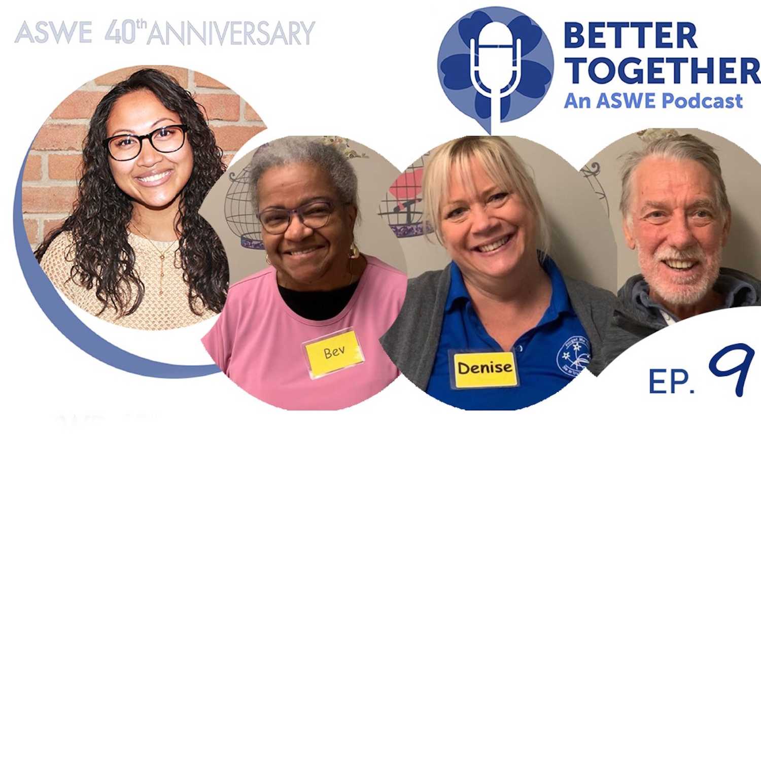 Better Together: An ASWE Podcast