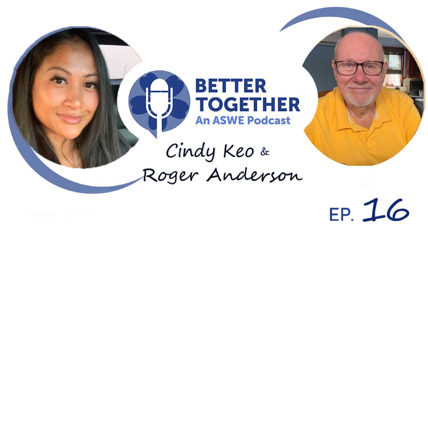 Better Together: An ASWE Podcast