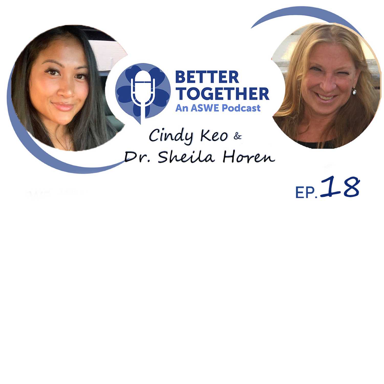 Better Together: An ASWE Podcast