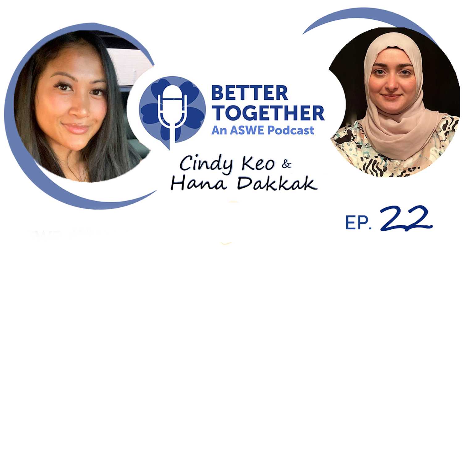 Better Together: An ASWE Podcast