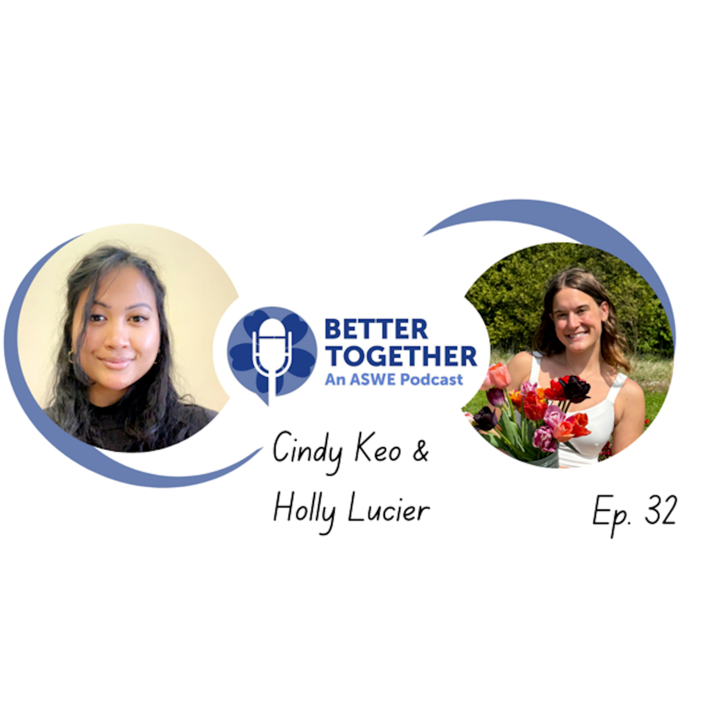 Better Together: An ASWE Podcast