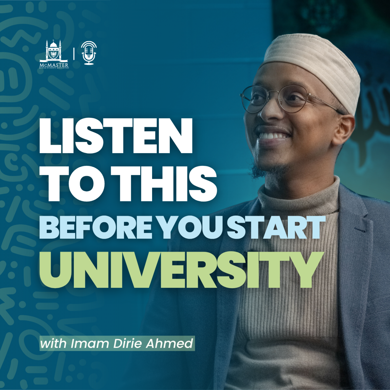 Moving to University as a Muslim Student | Imam Dirie Ahmed episode artwork