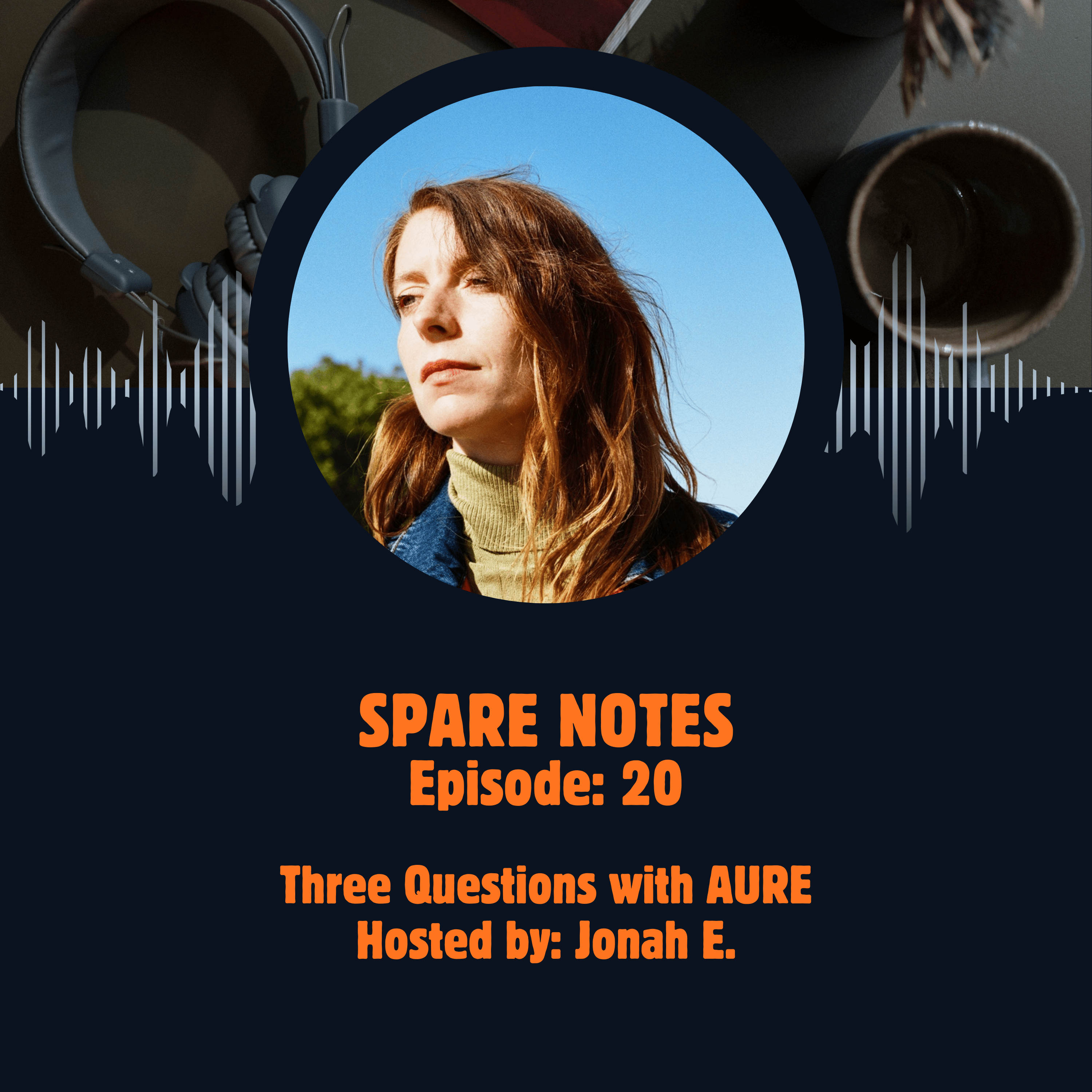 20: Three Questions with Aure
