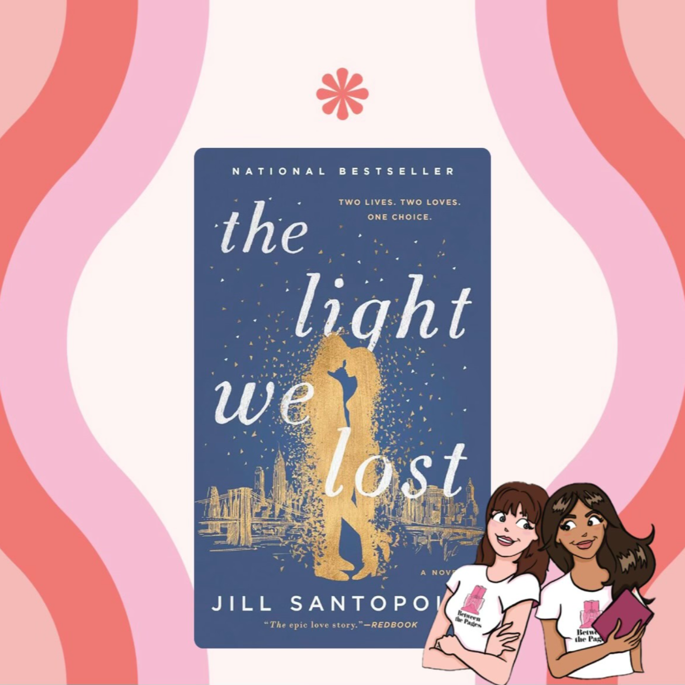 Dinner Plans, Summer Houses, and Appletinis - The Light We Lost by Jill Santopolo 