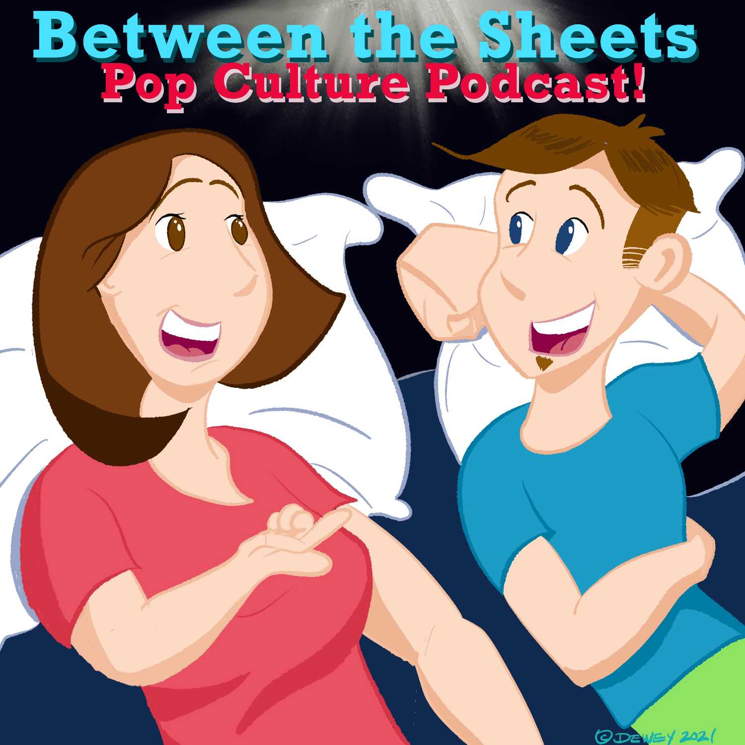 Between the Sheets Pop Culture Podcast!