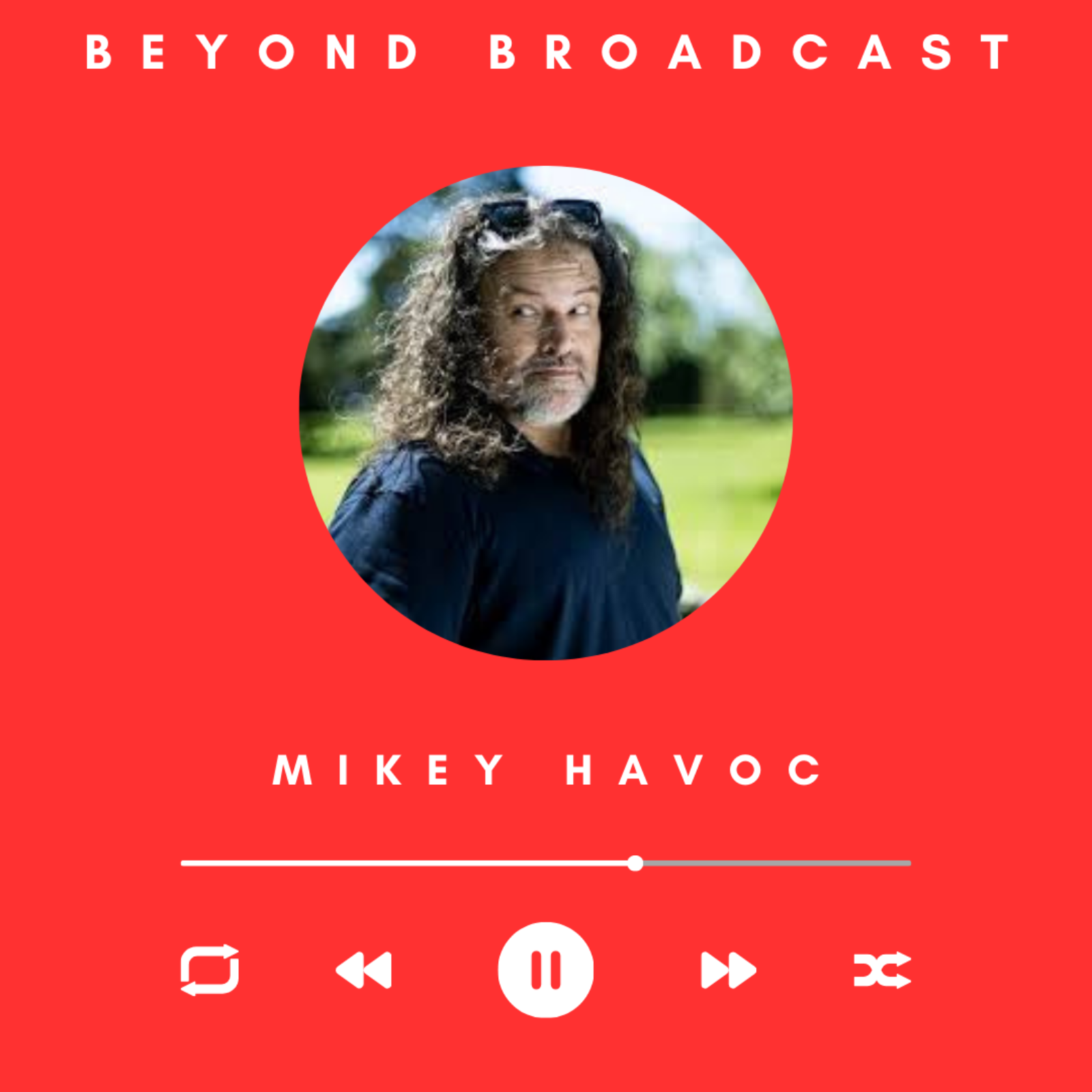 The Man, The Myth, The Musician – Taking a DIY Approach to Media & Music with Mikey Havoc  (Bonus Episode)