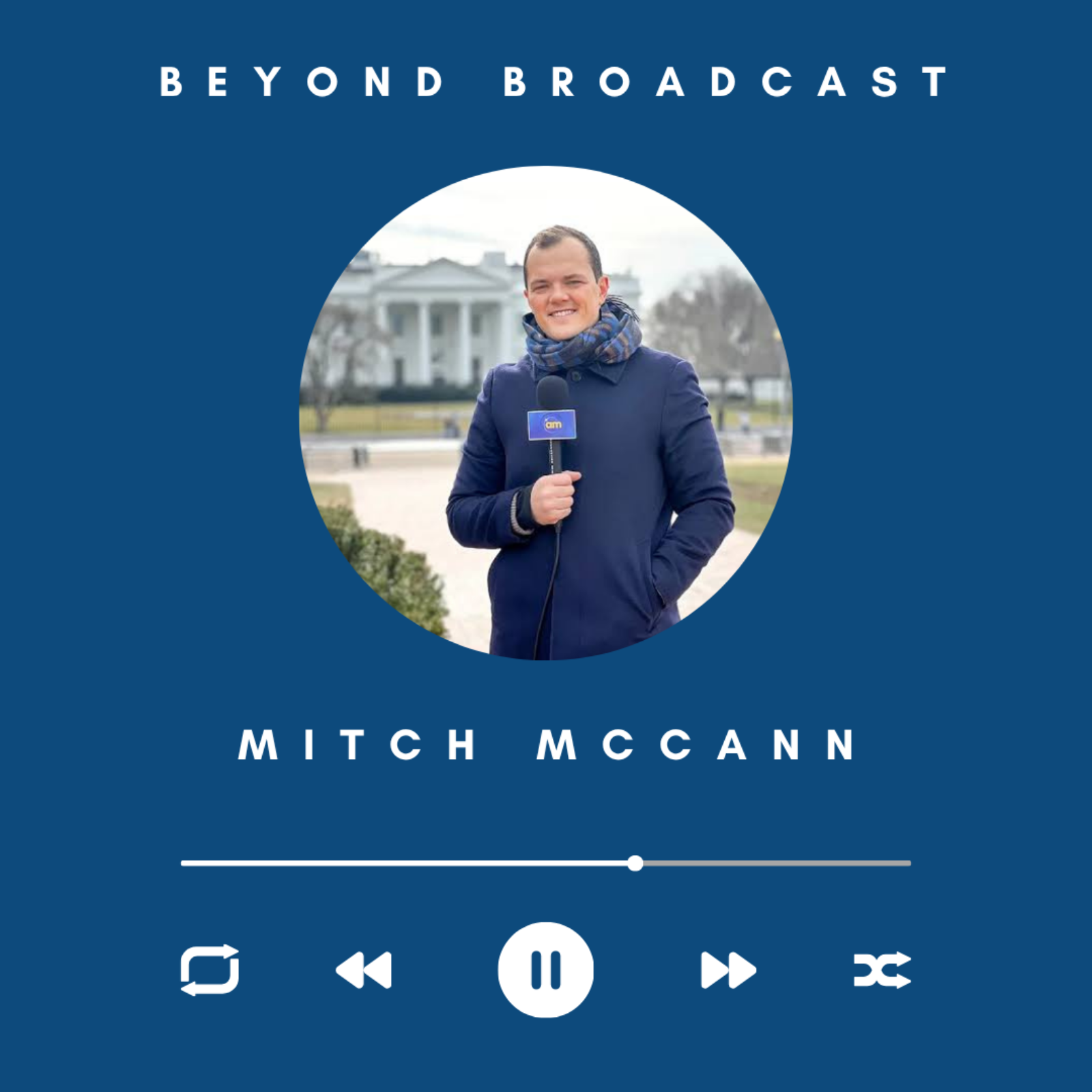 Leading with Empathy and Reporting with Compassion with US Correspondent Journalist, Mitch McCann