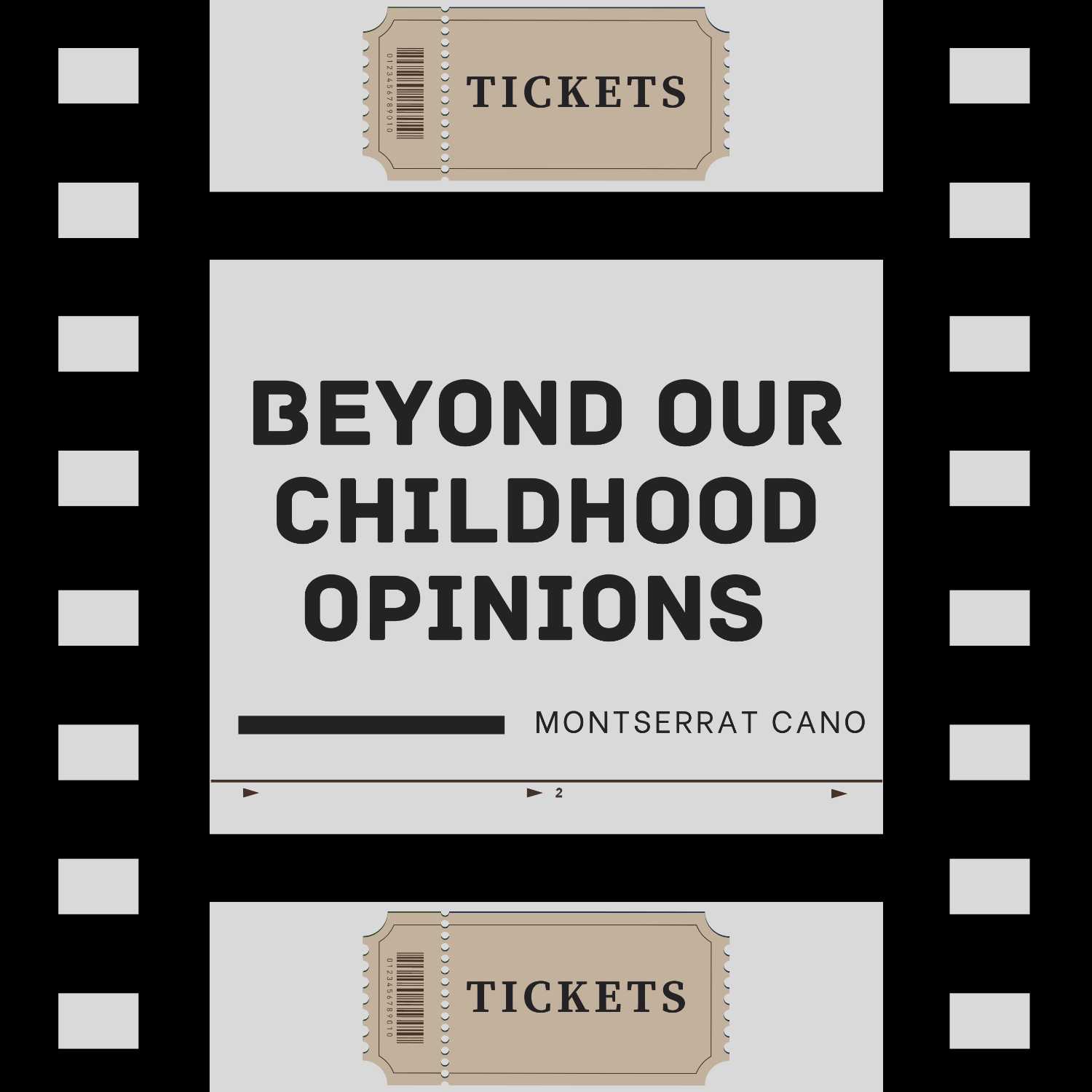 Beyond our Childhood Opinions