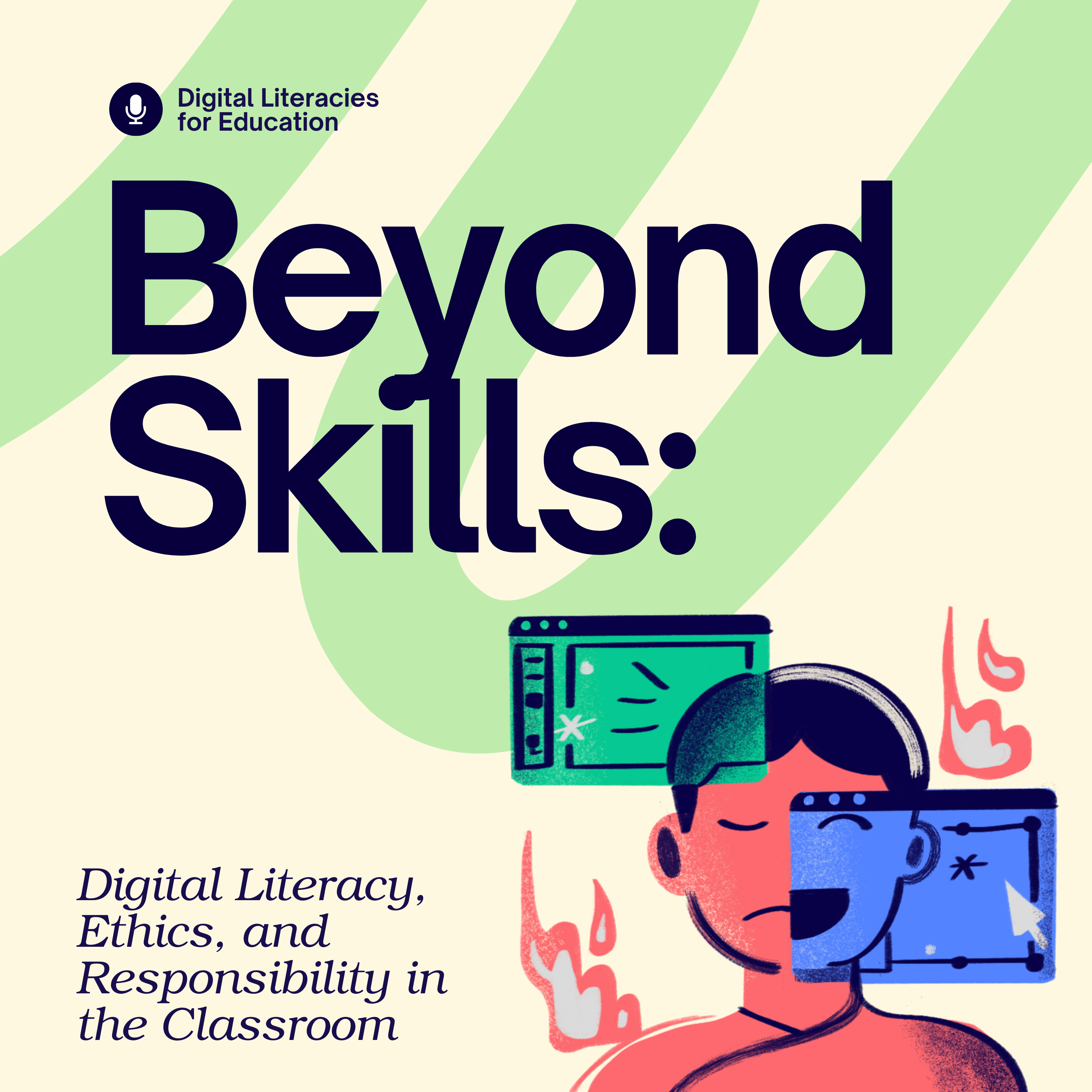 Beyond Skills: Digital Literacy, Ethics, and Responsibility in the Classroom cover art