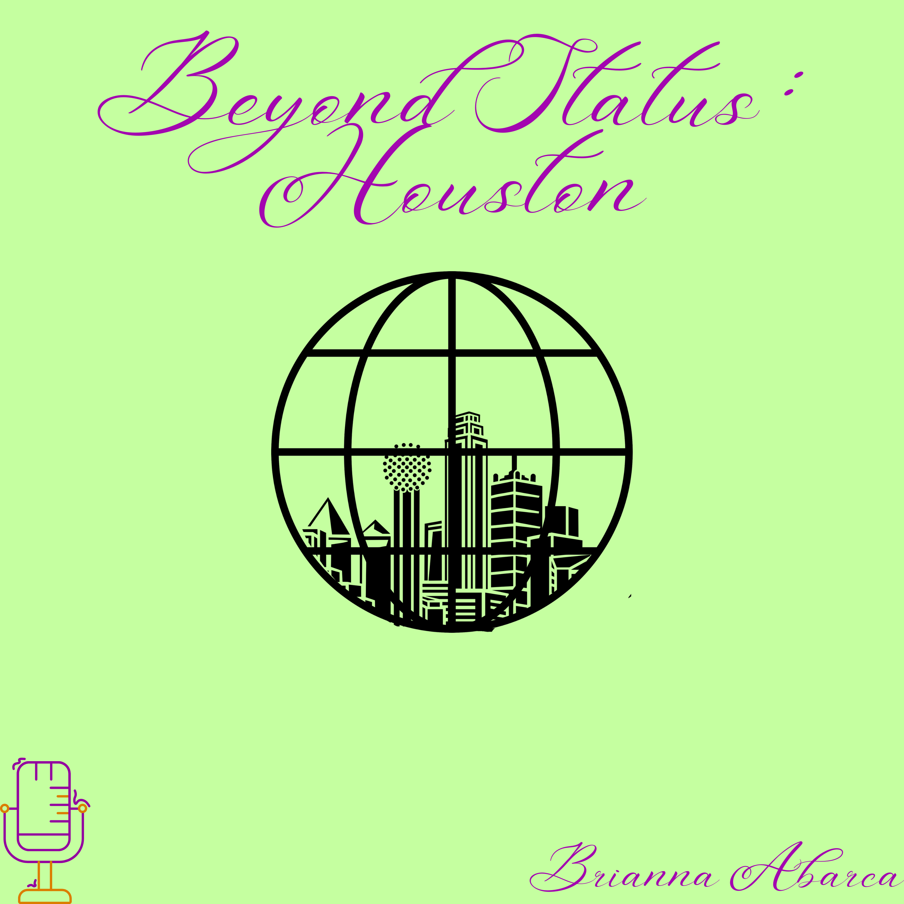 Beyond Status : Houston
