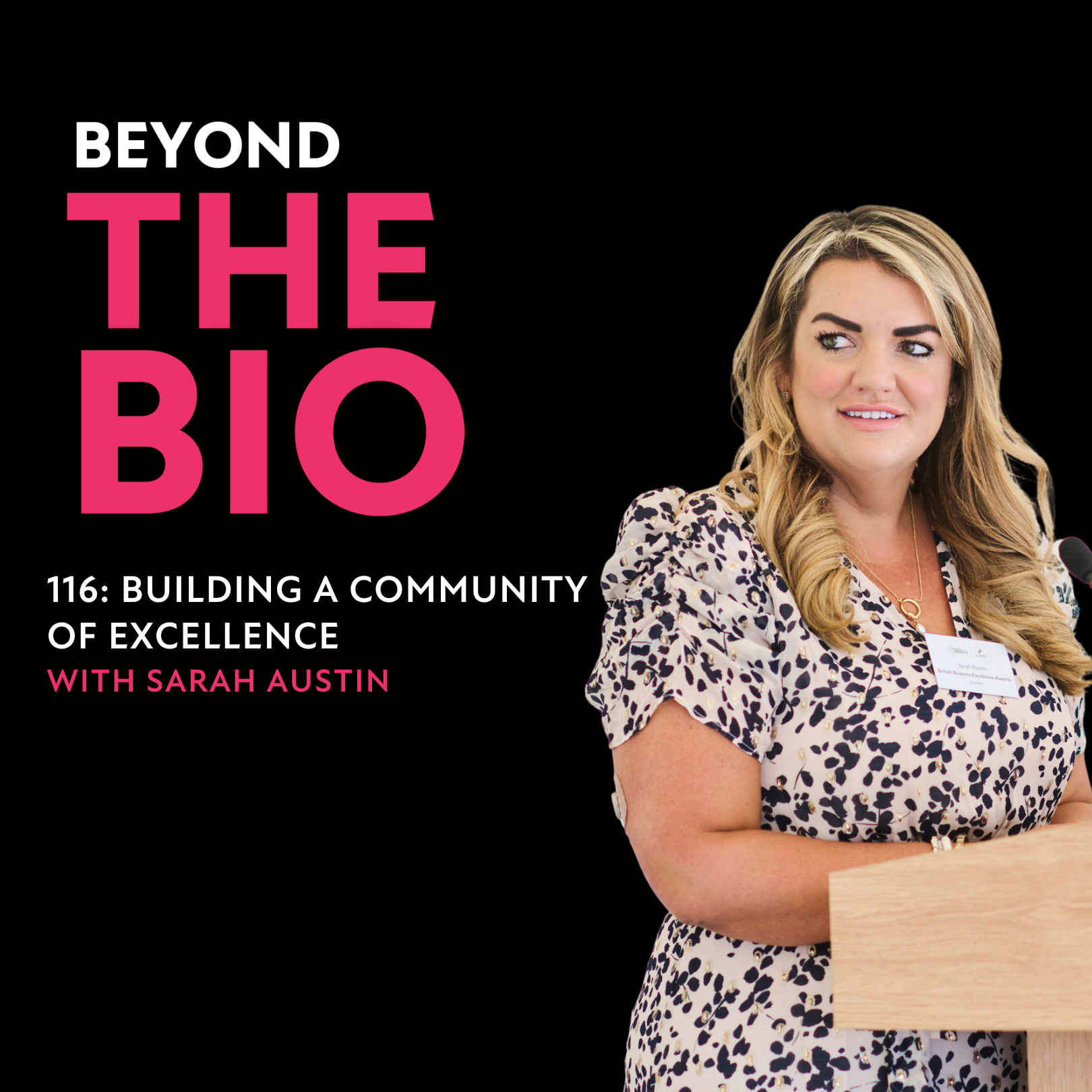 116: Building a Community of Excellence with Sarah Austin