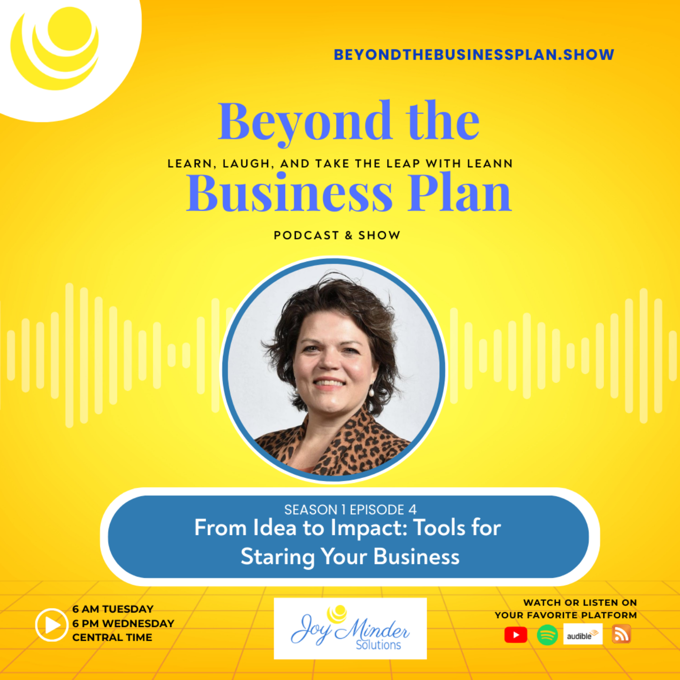 Beyond the Business Plan; Learn, Laugh & Take the Leap with LeAnn!