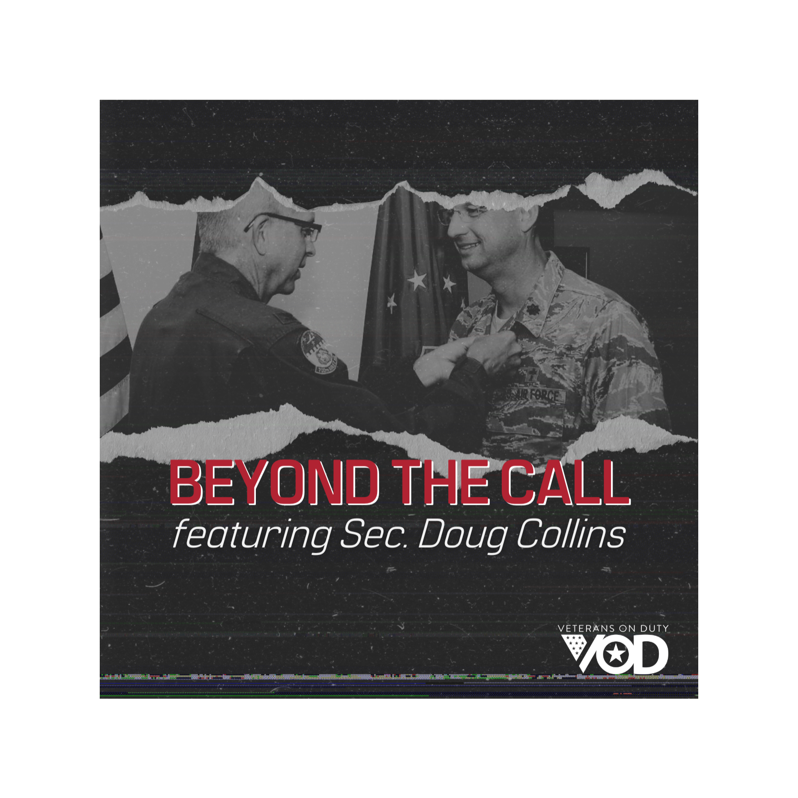 Beyond the Call featuring VA Secretary Doug Collins