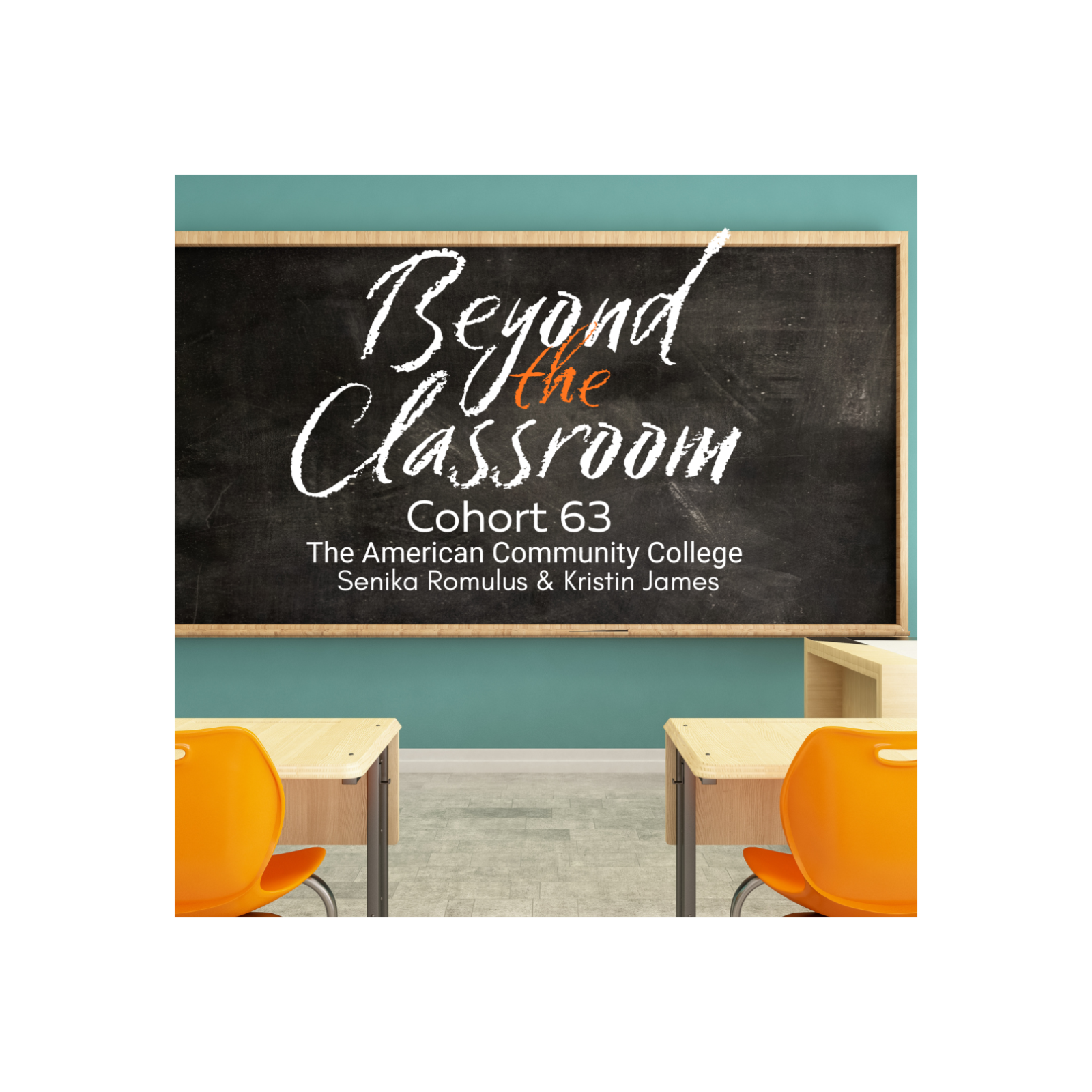 Beyond the Classroom