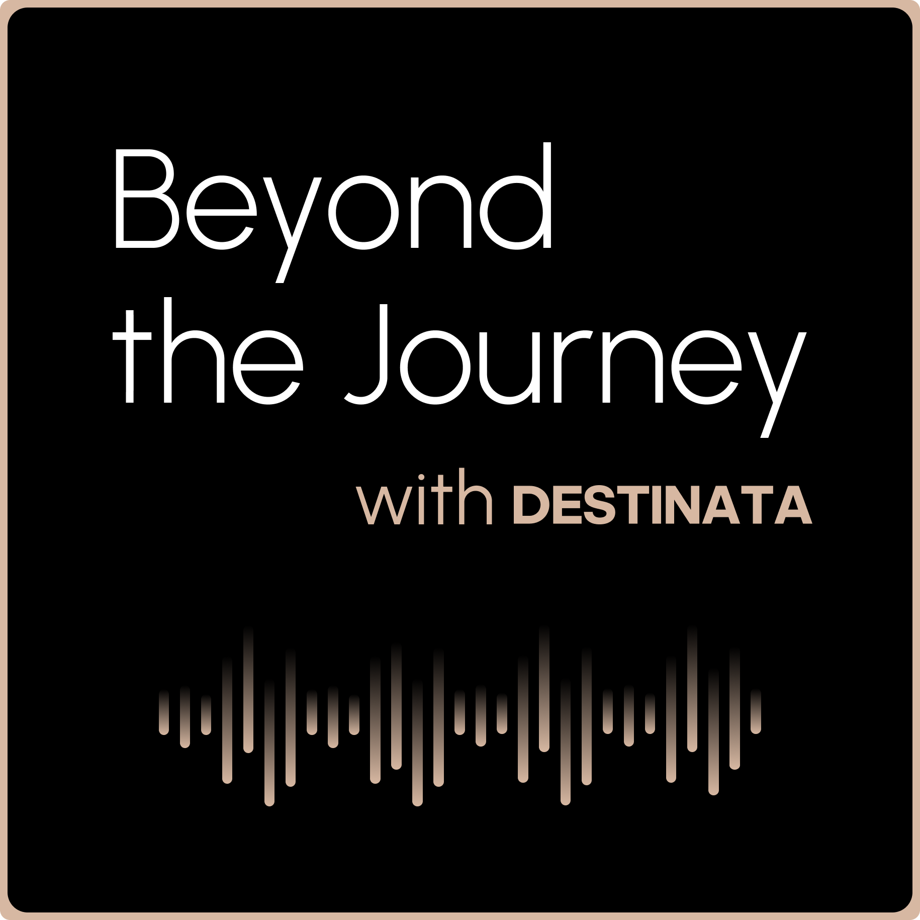 Beyond  the Journey