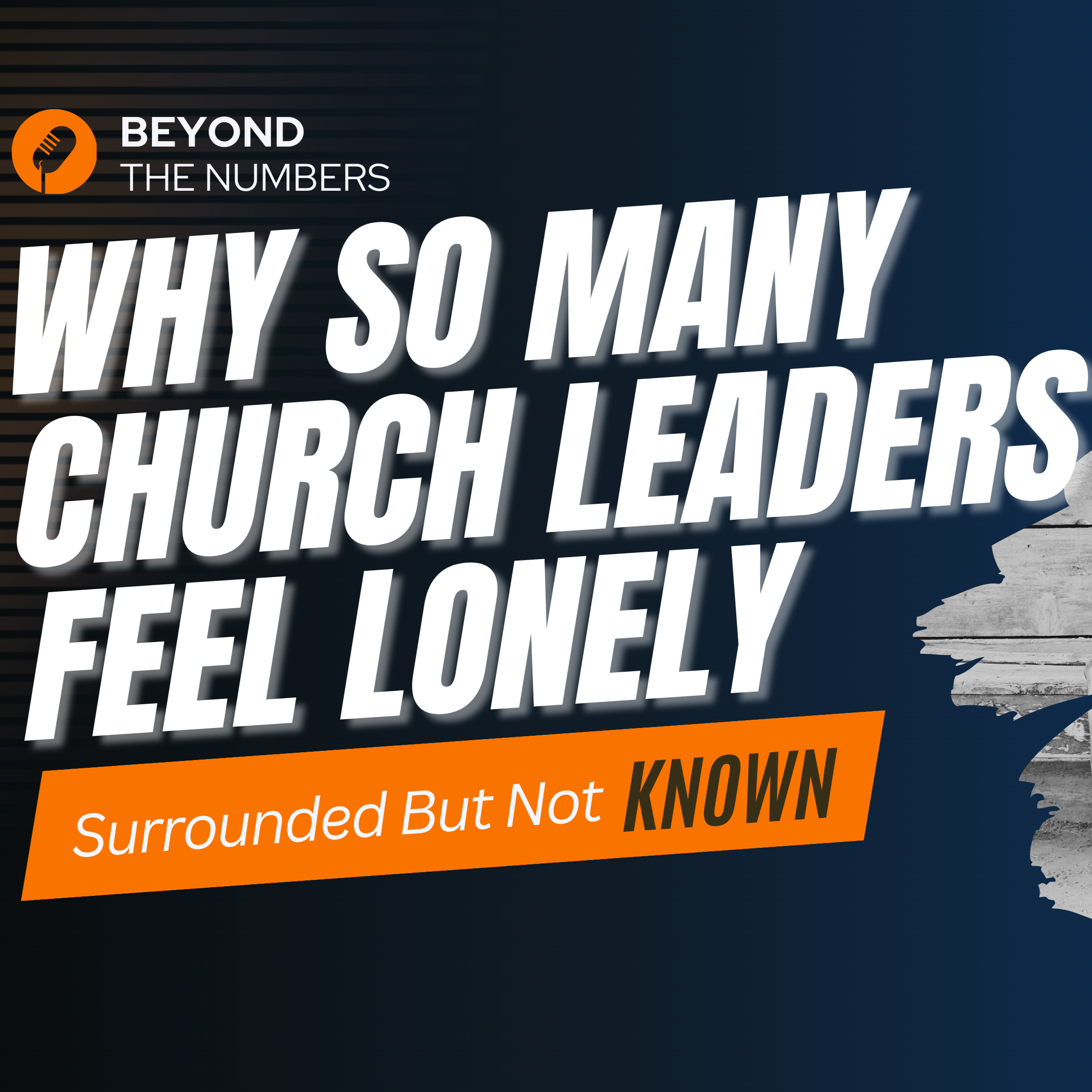 Why So Many Pastors Feel Lonely | Making Friends in Ministry Without Losing Yourself episode artwork