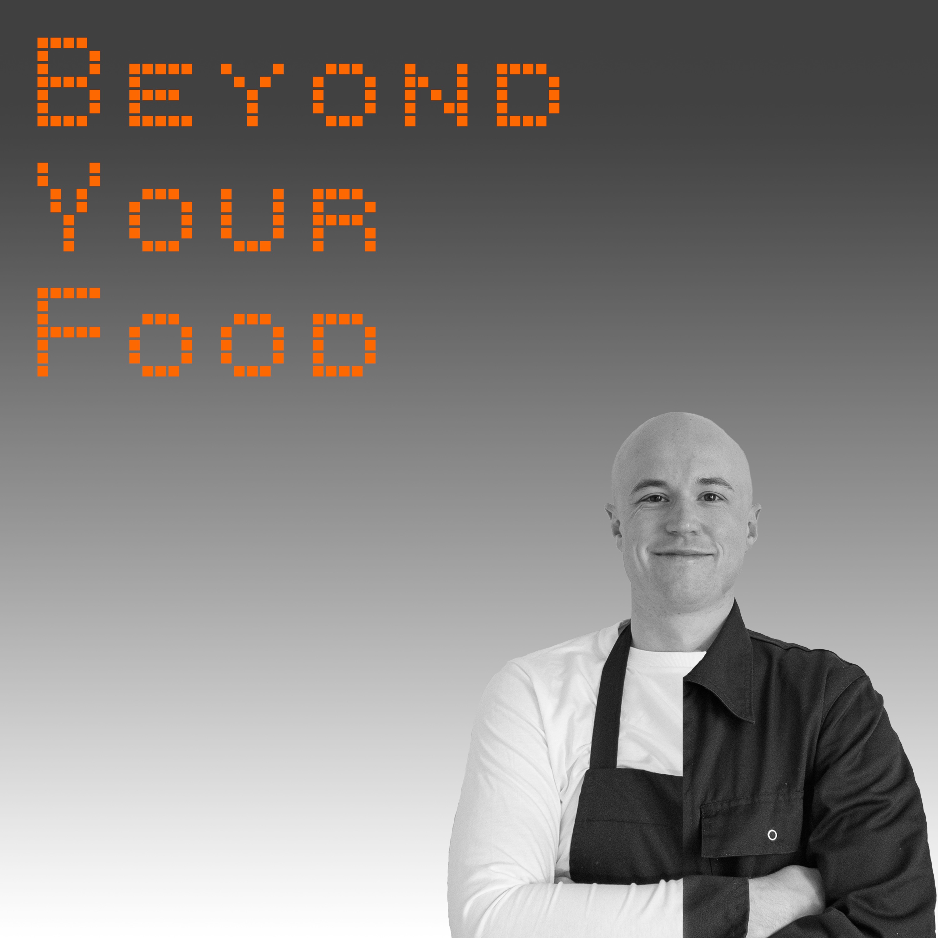 Beyond Your Food