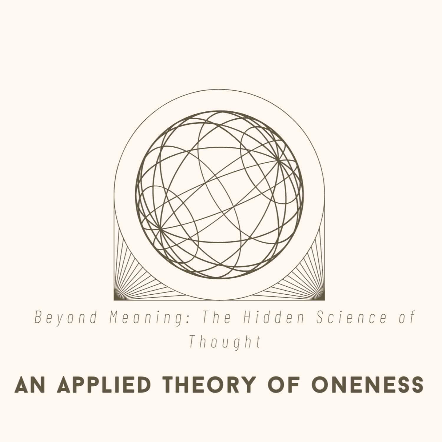 An Applied Theory of Oneness