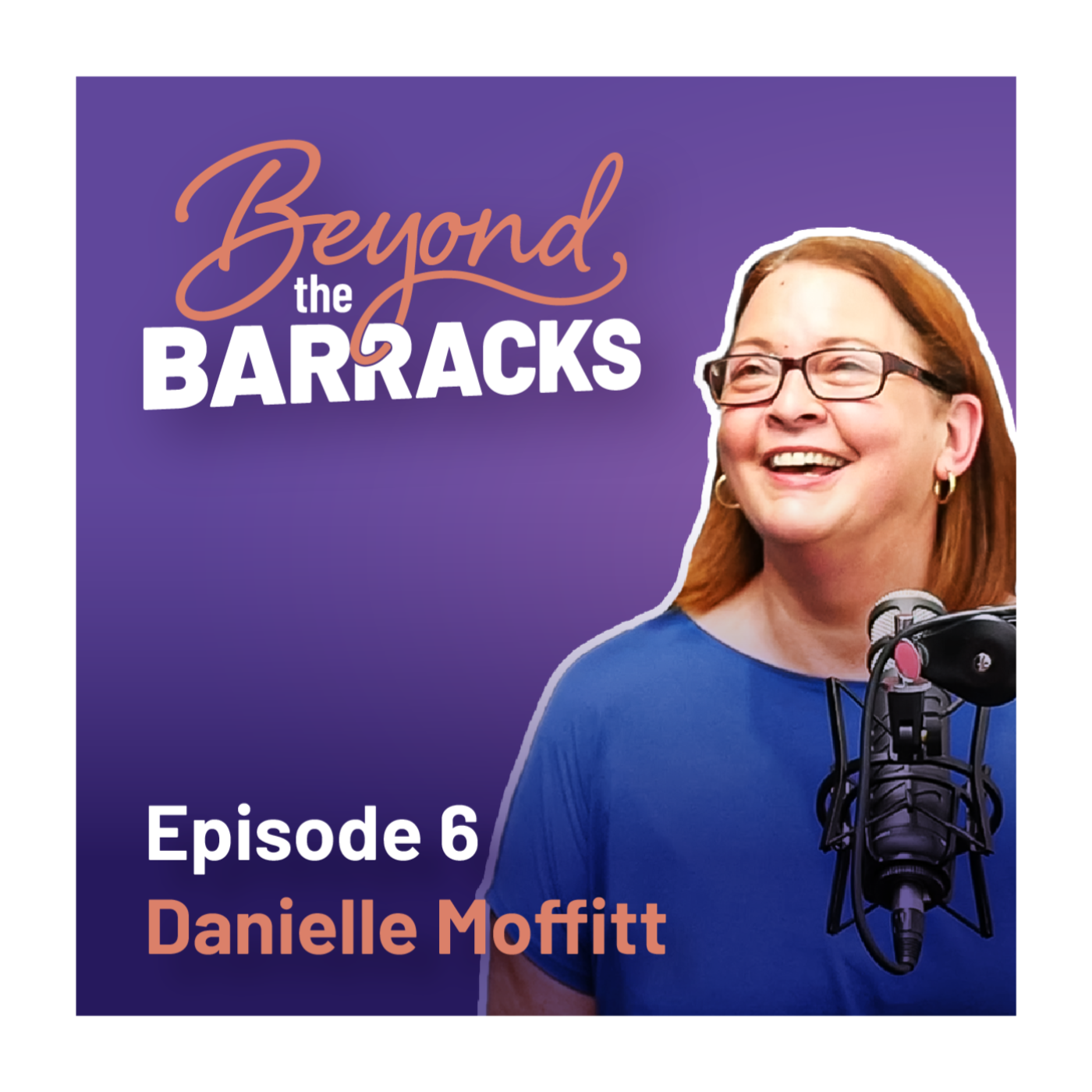 Beyond the Barracks