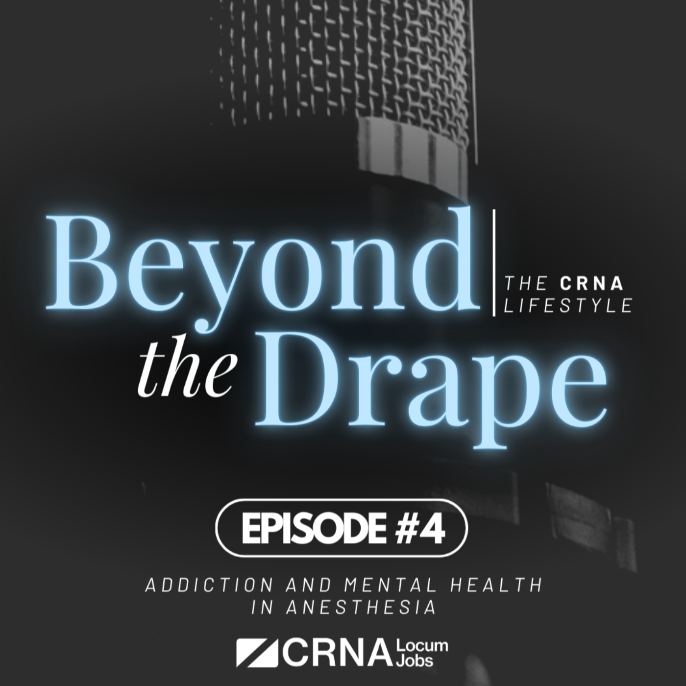 Beyond The Drape: The CRNA Lifestyle