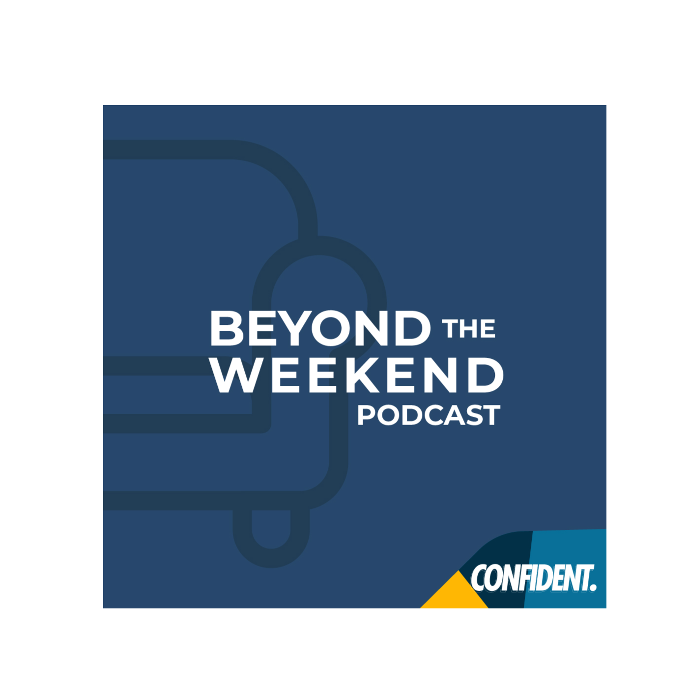Beyond the Weekend Podcast