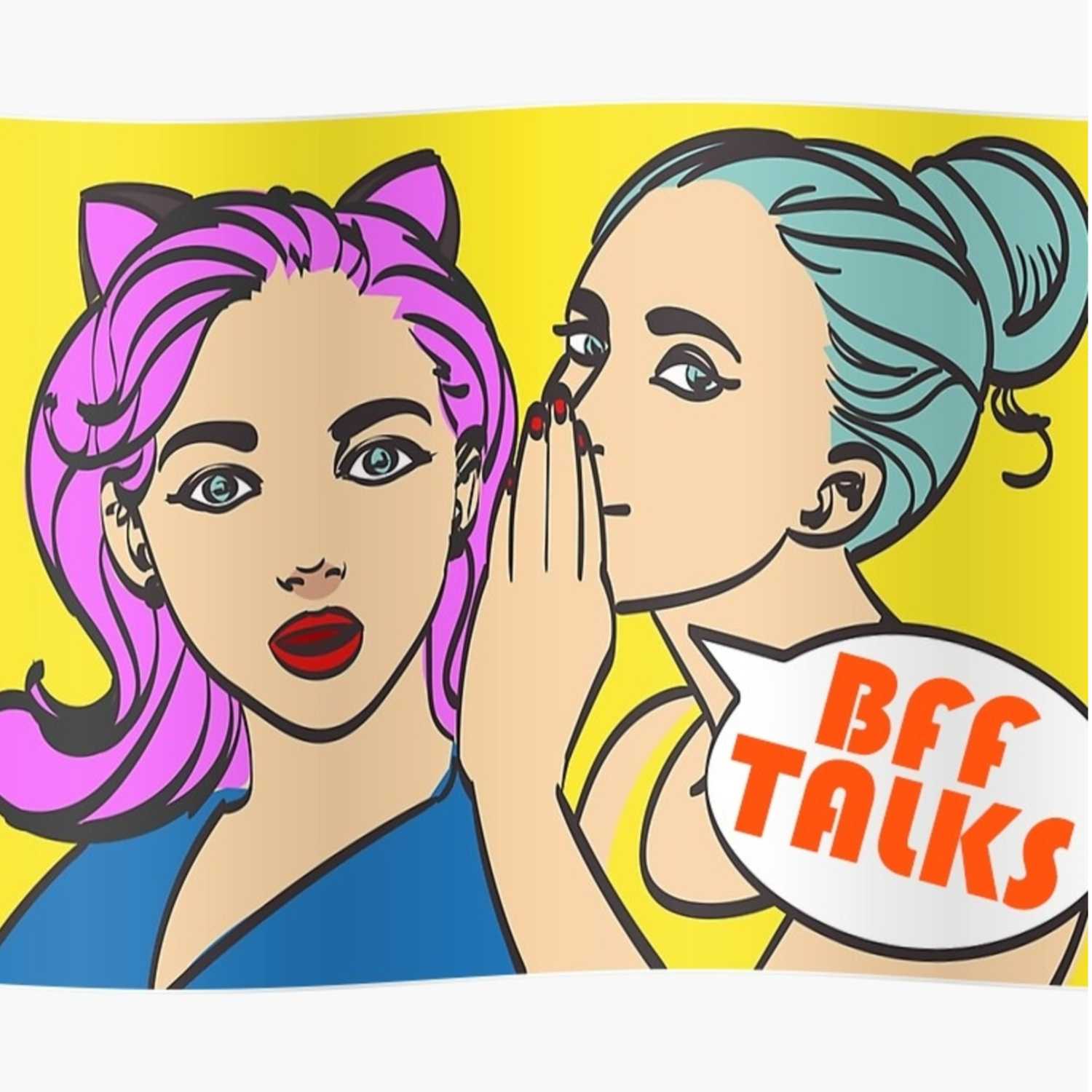BFF TALKS