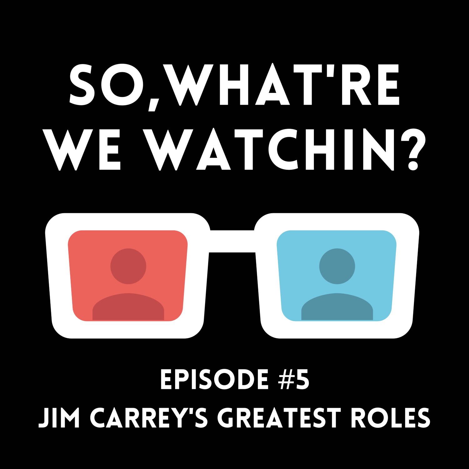 So, What\'re We Watchin?
