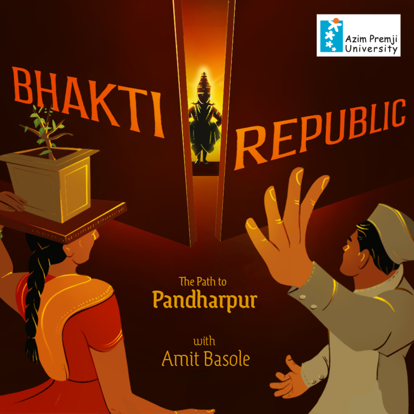 Bhakti Republic with Amit Basole | Radio Azim Premji University