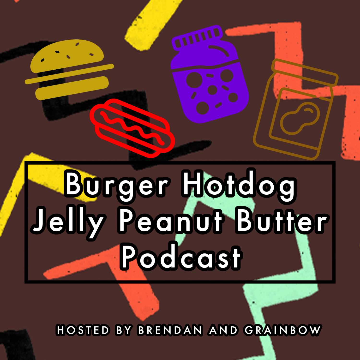 Burger Hotdog Jelly Peanut Butter Podcast