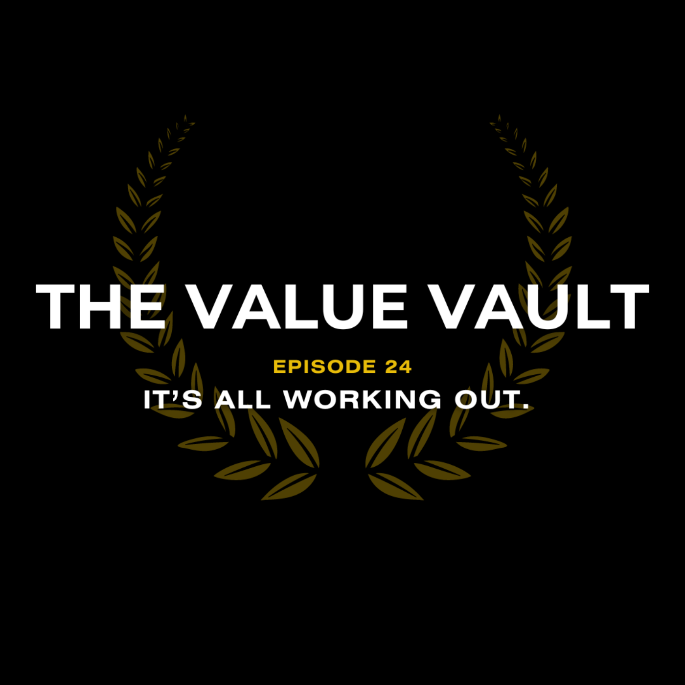 24| It's All Working Out episode artwork