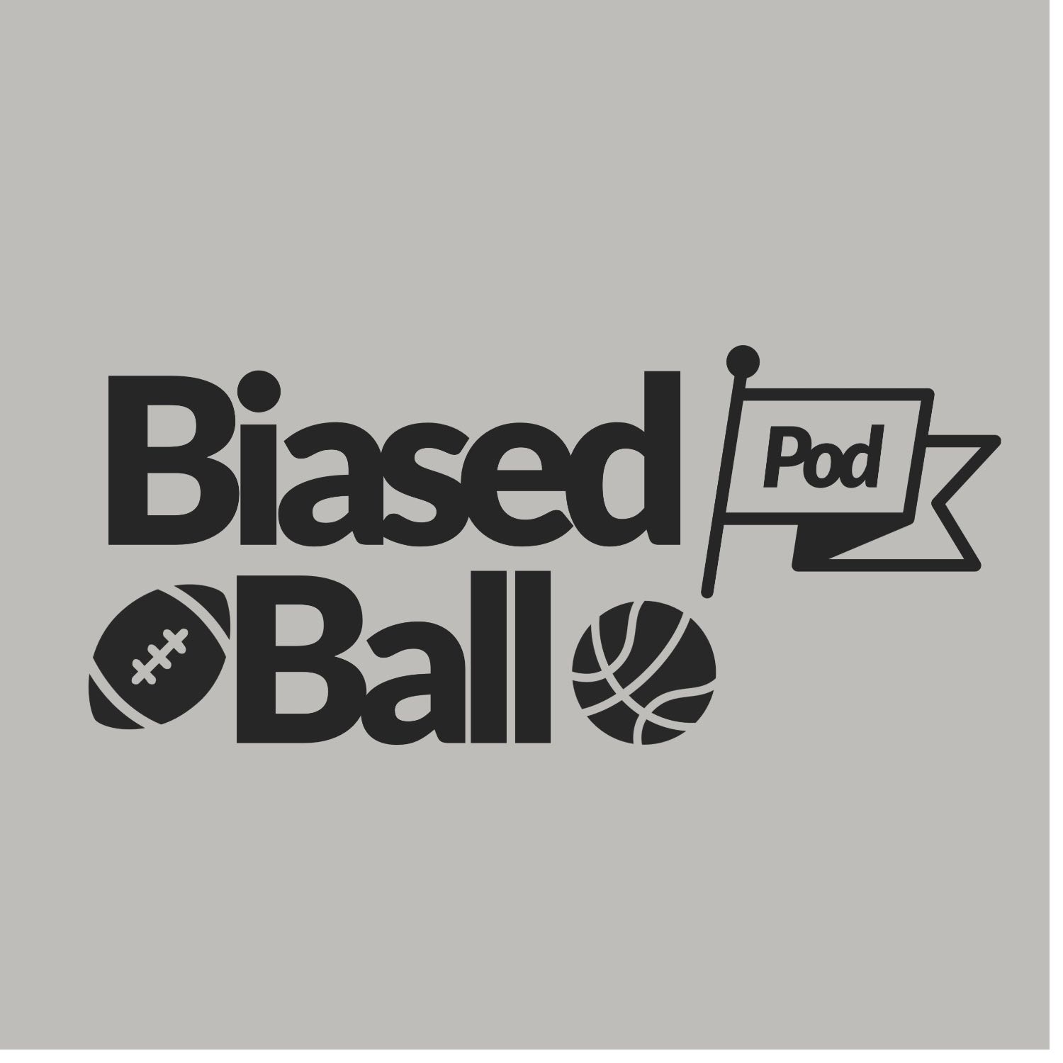 Biased Ball Pod podcast artwork