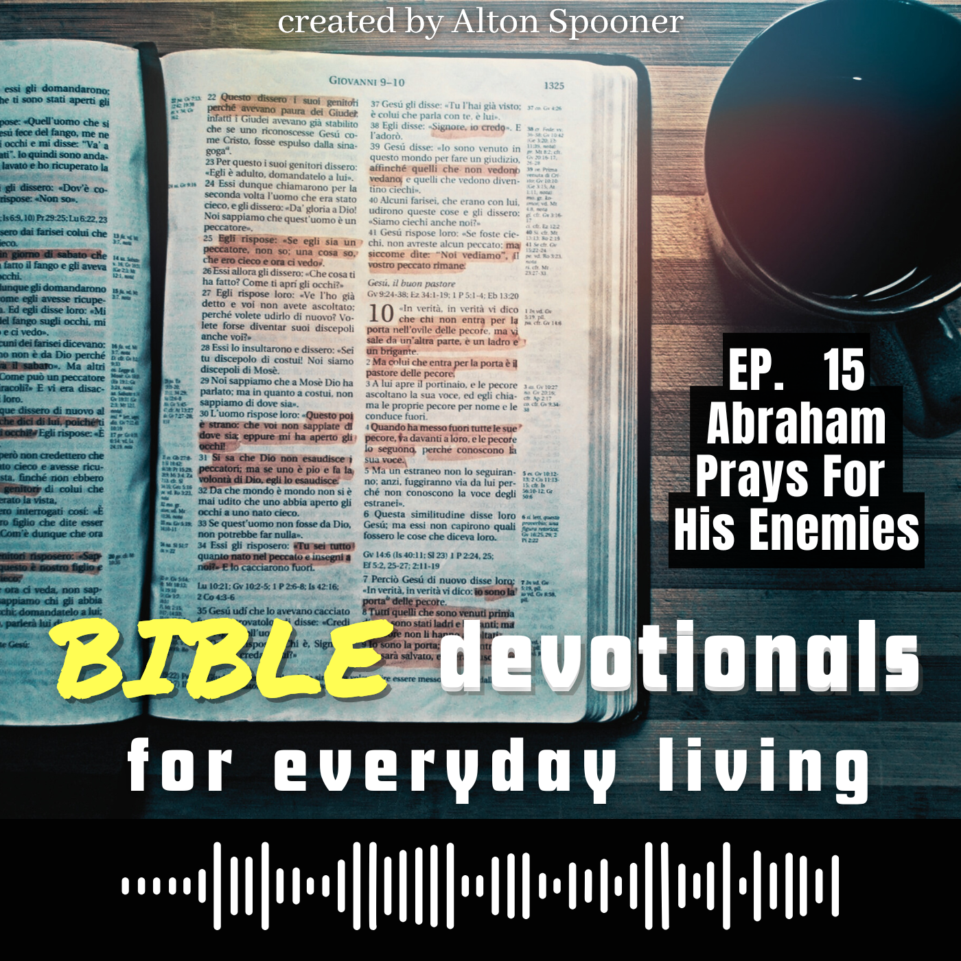 Abraham Prayed For His Enemies | Insights from Genesis 20:17 episode artwork